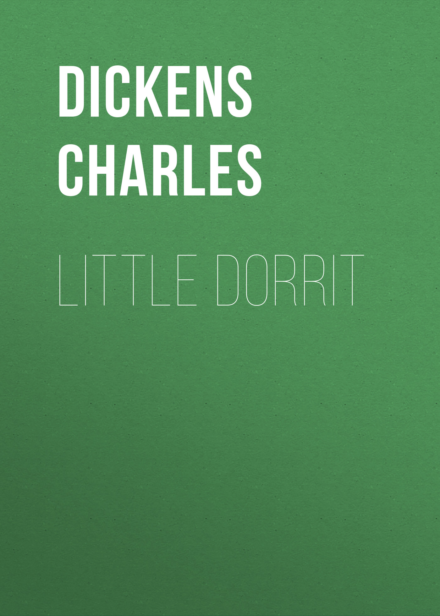 Обложка книги «Little Dorrit»