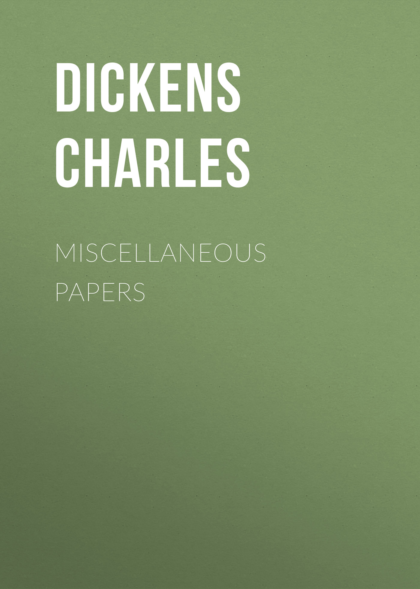 Обложка книги «Miscellaneous Papers»