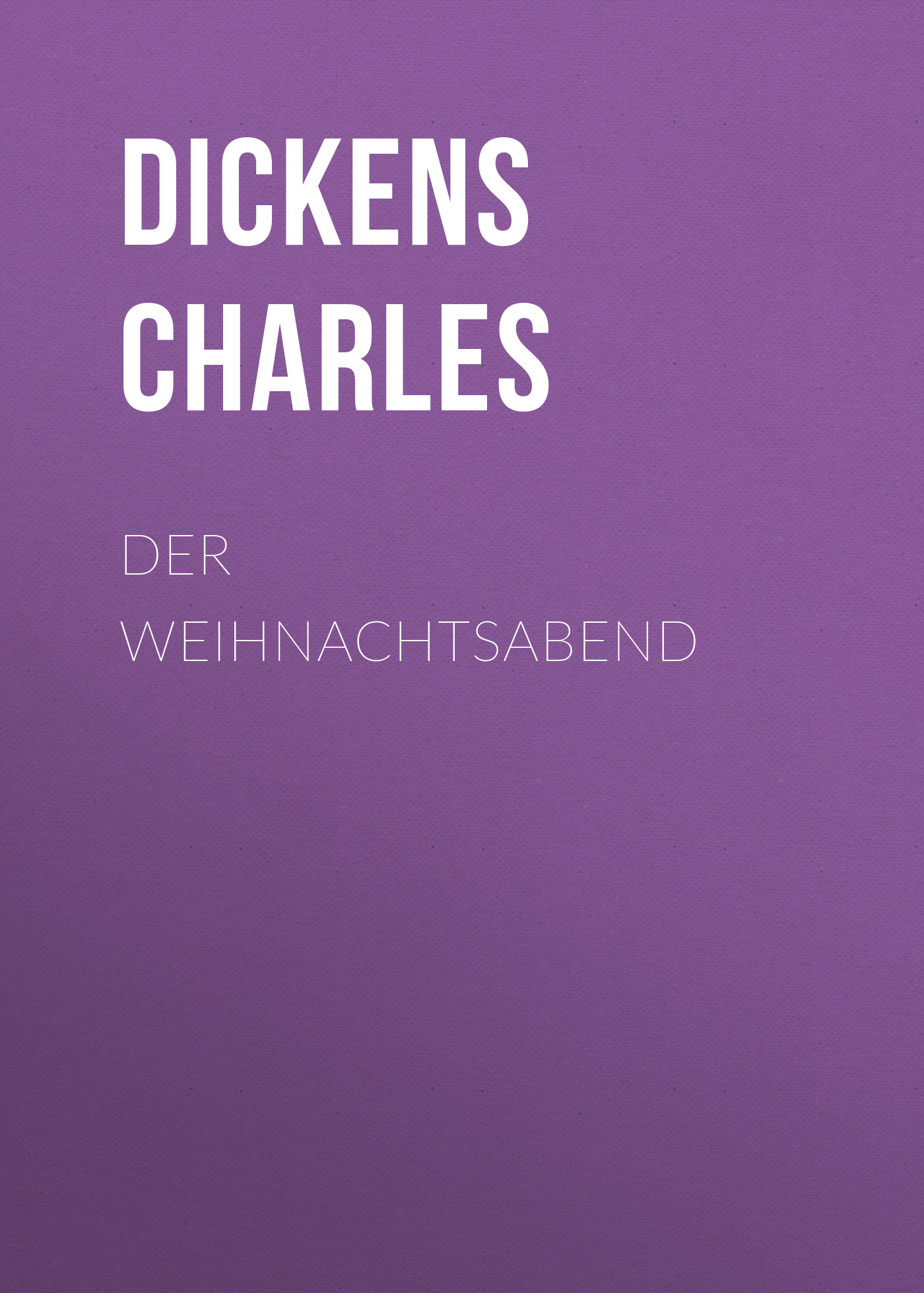 Обложка книги «Der Weihnachtsabend»