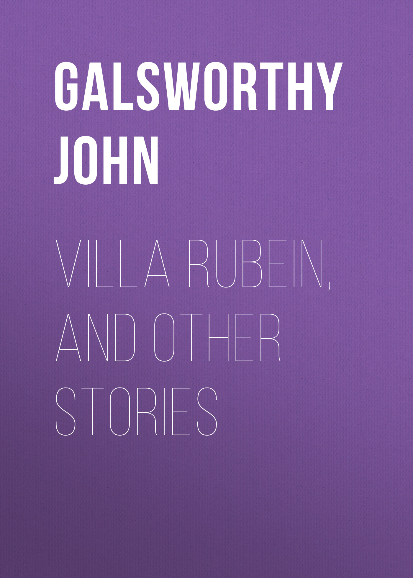 Обложка книги «Villa Rubein, and Other Stories»