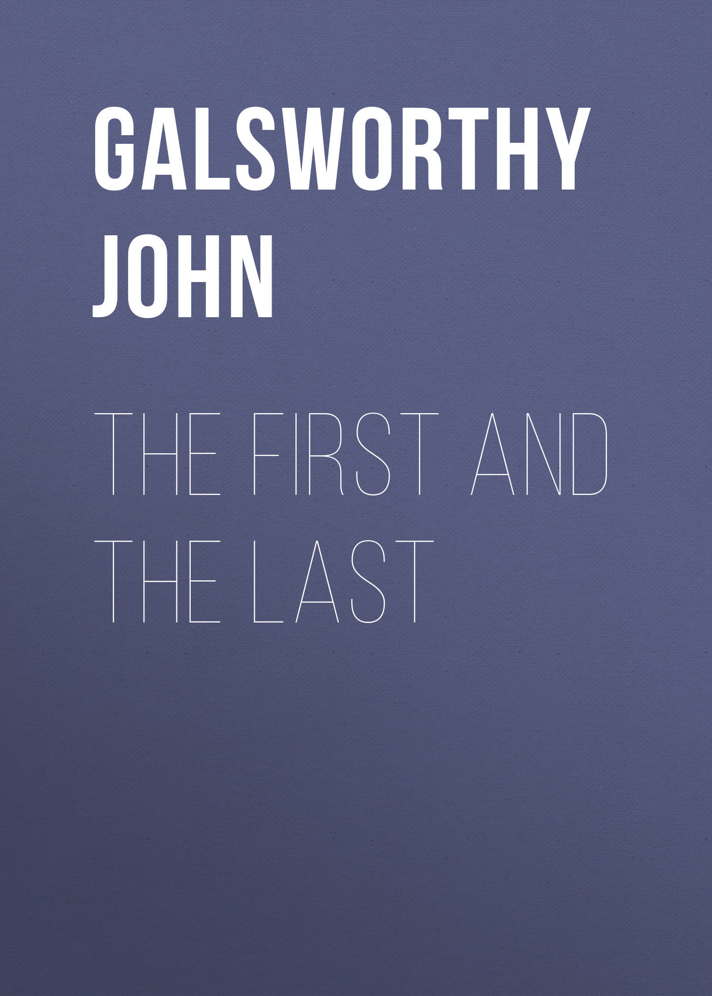 Обложка книги «The First and the Last»