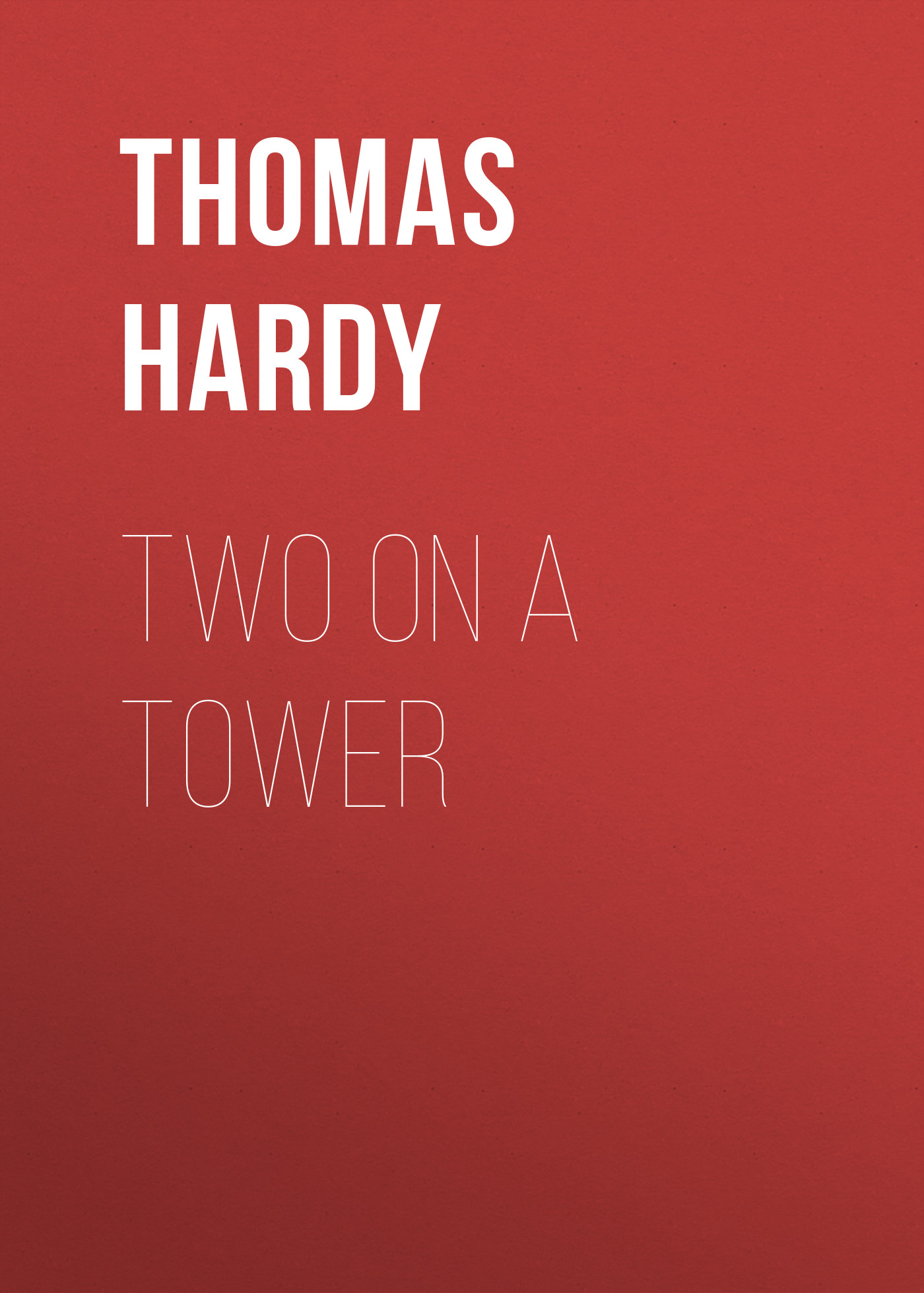 Обложка книги «Two on a Tower»