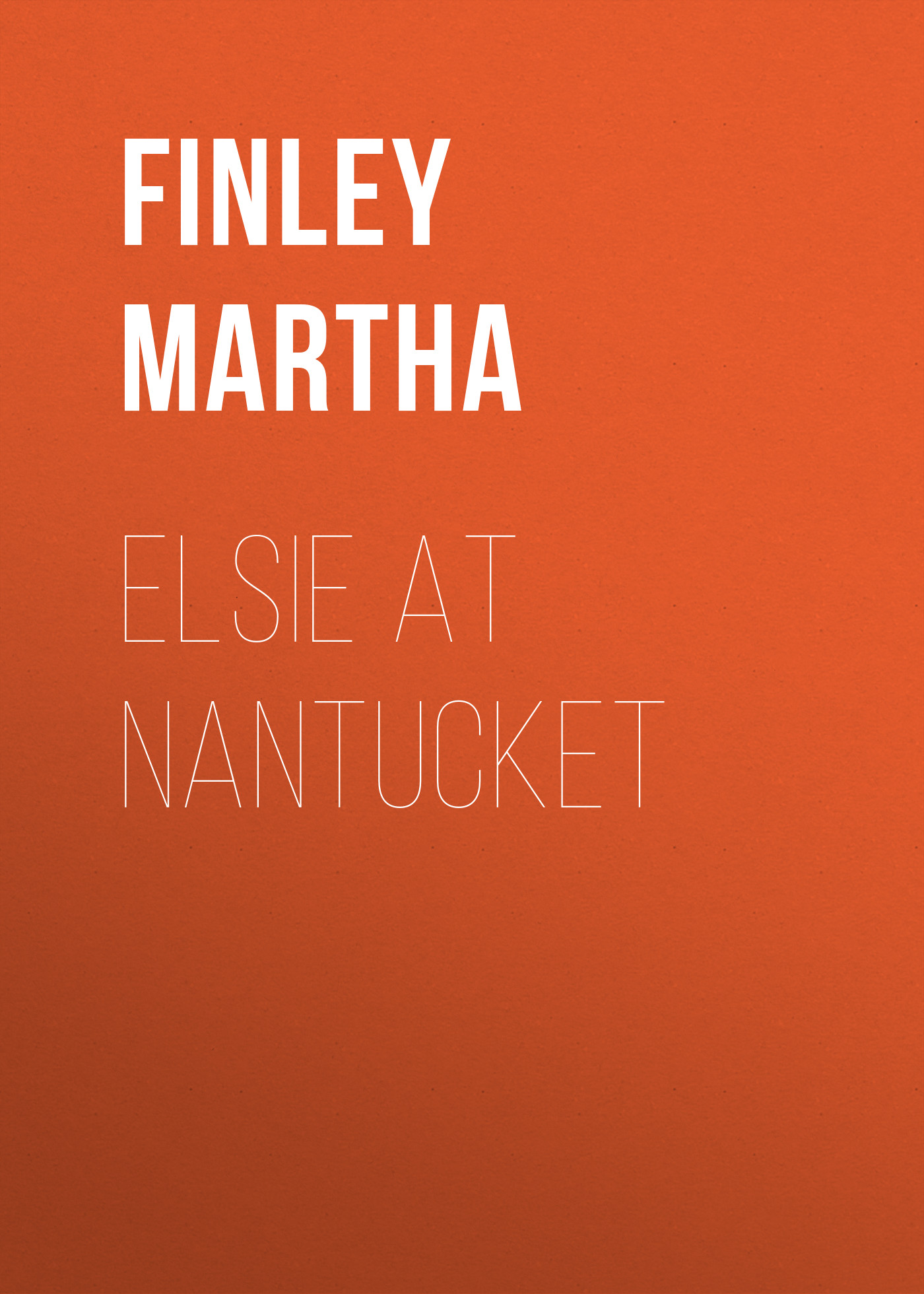 Обложка книги «Elsie at Nantucket»