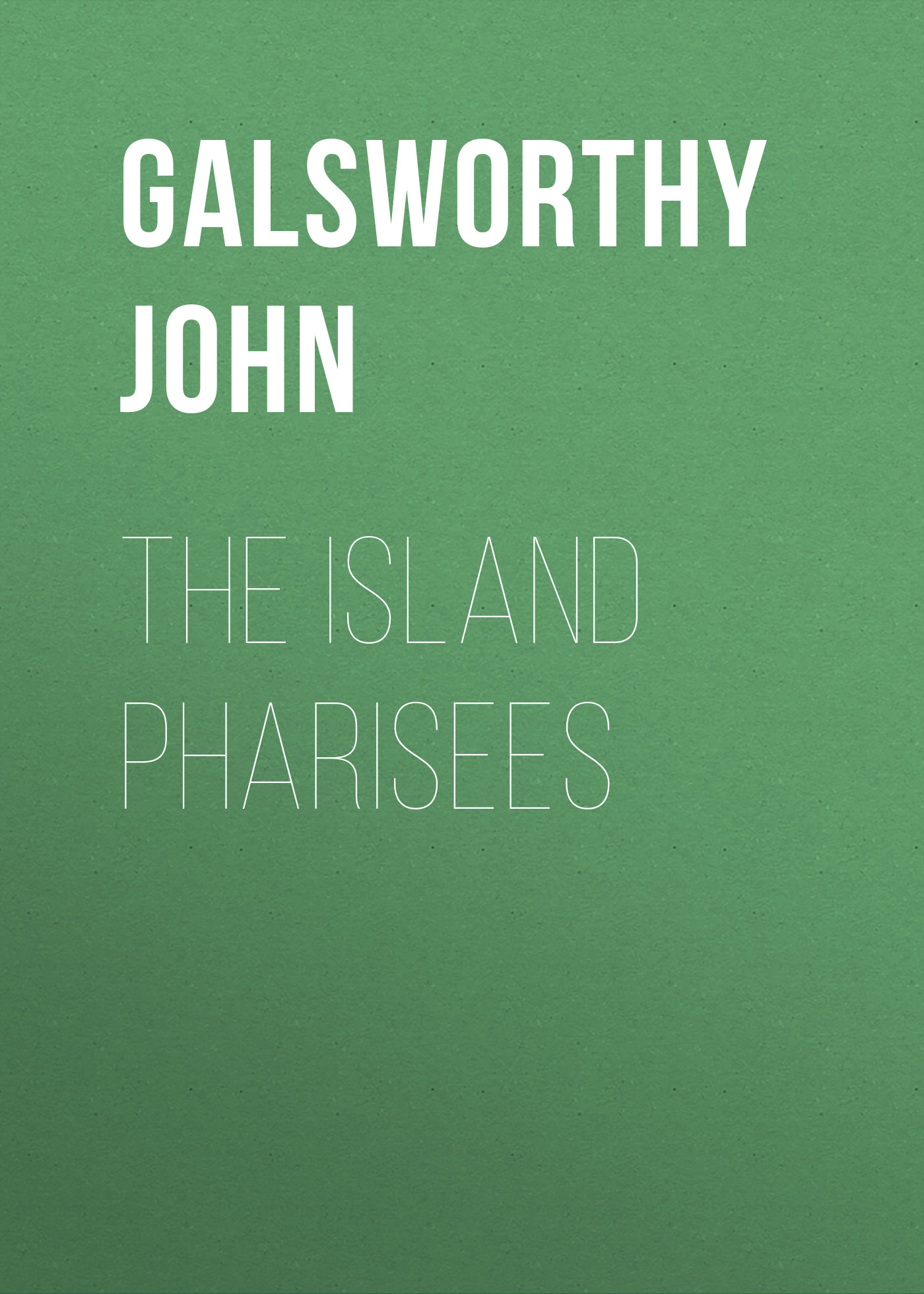 Обложка книги «The Island Pharisees»
