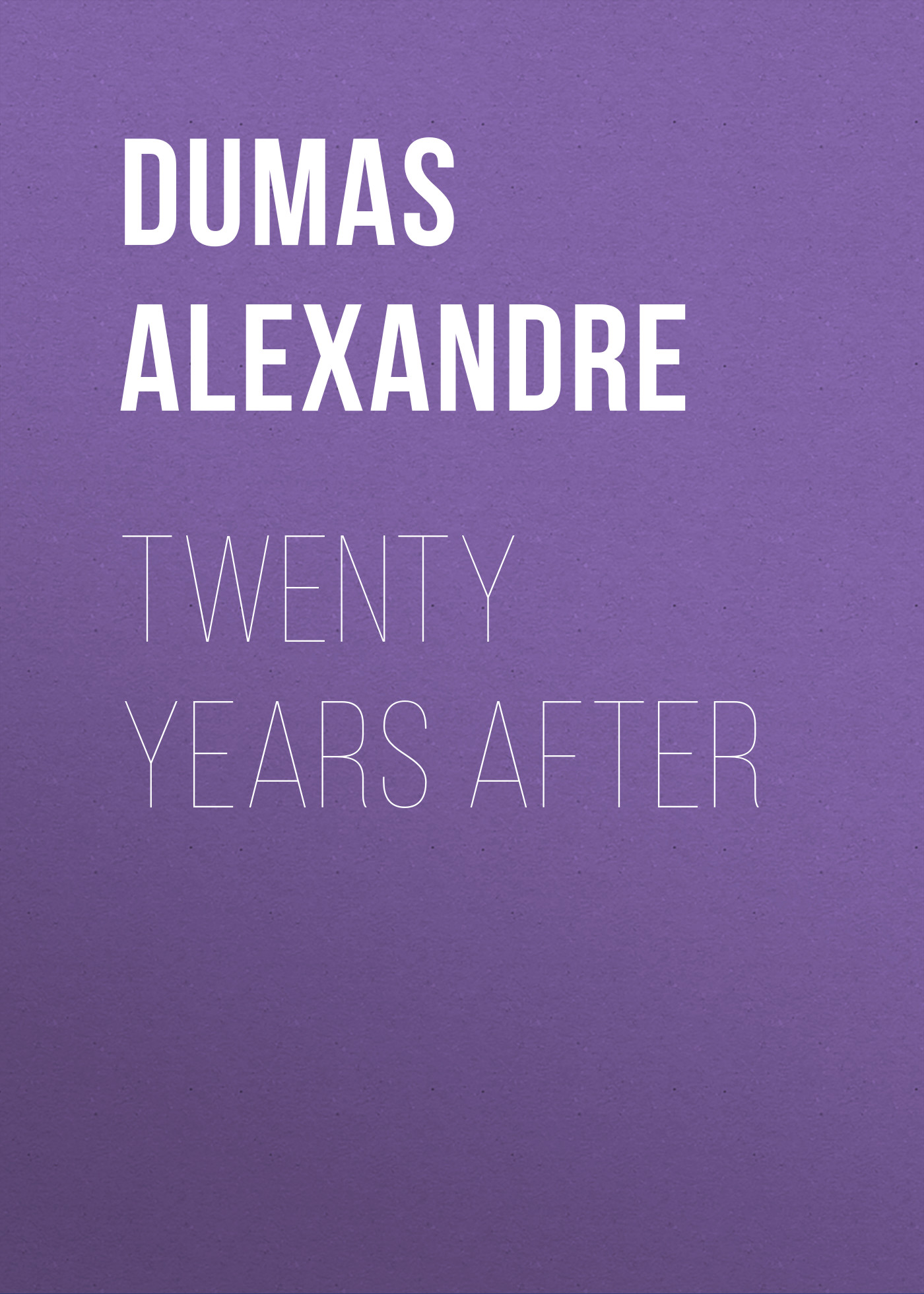 Обложка книги «Twenty Years After»