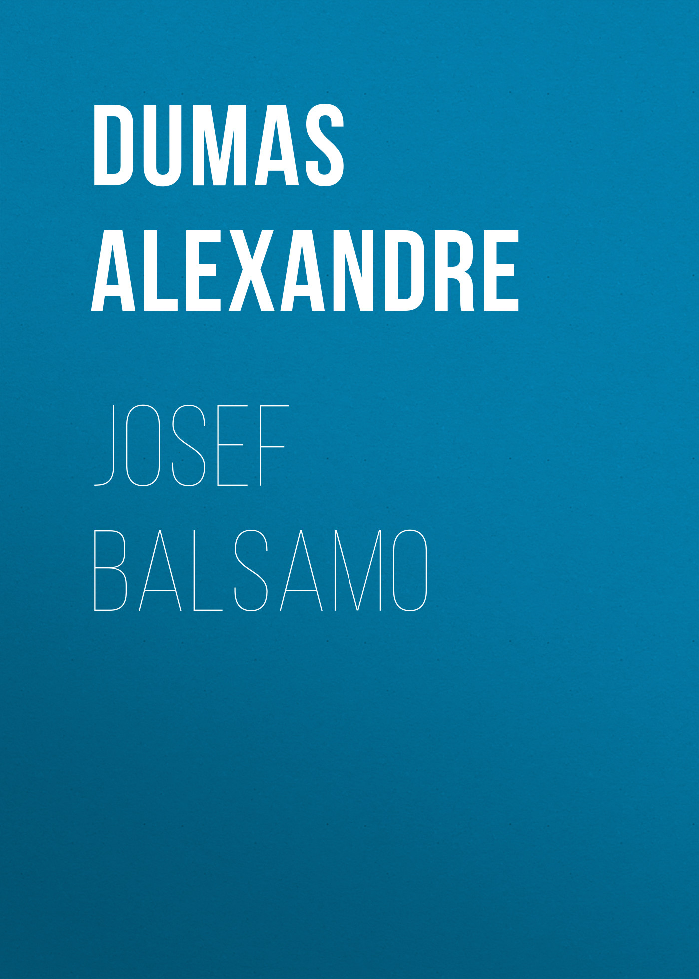 Обложка книги «Josef Balsamo»