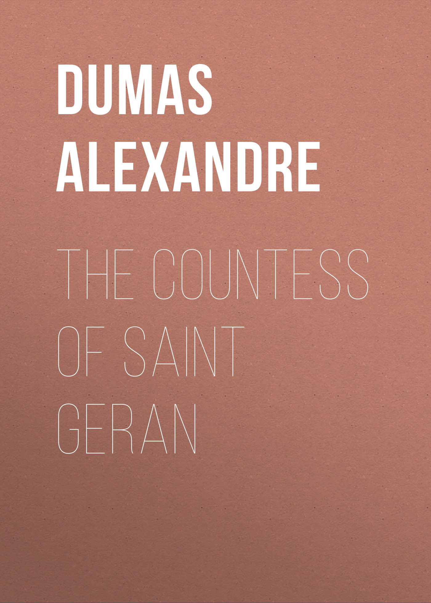 Обложка книги «The Countess of Saint Geran»