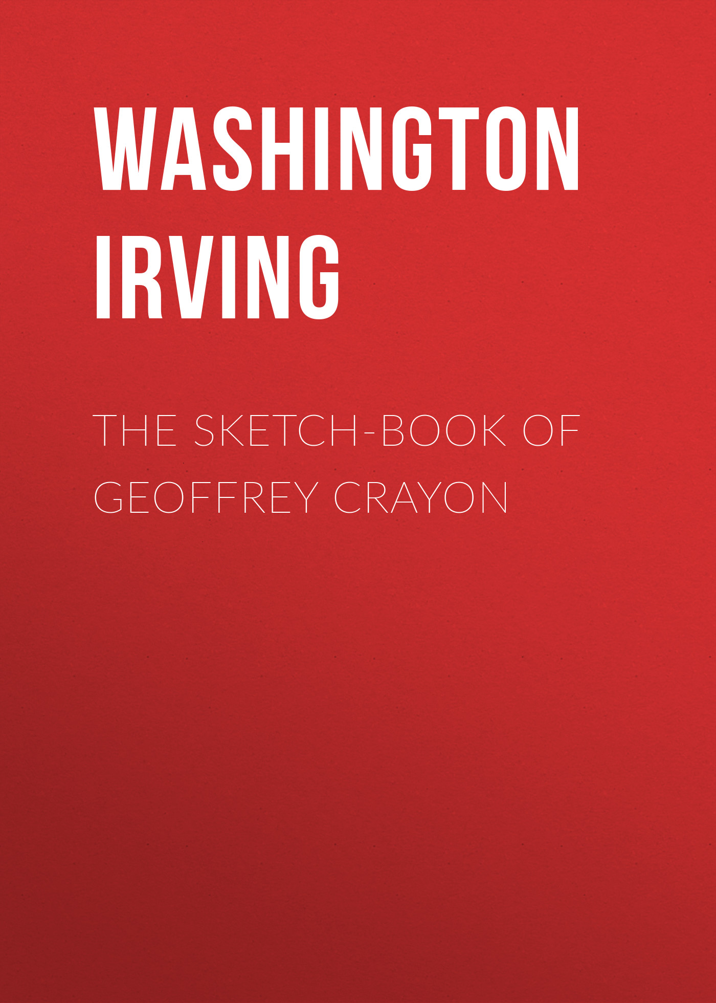 Обложка книги «The Sketch-Book of Geoffrey Crayon»
