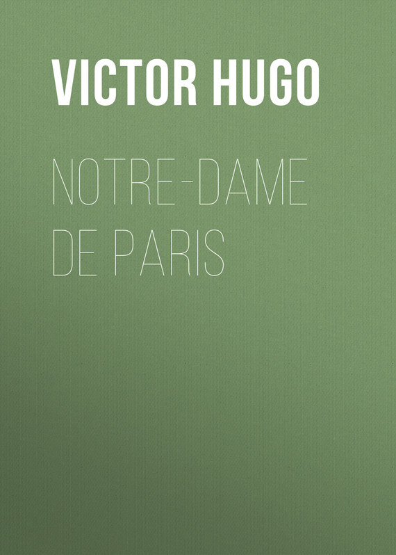 Обложка книги «Notre-Dame De Paris»