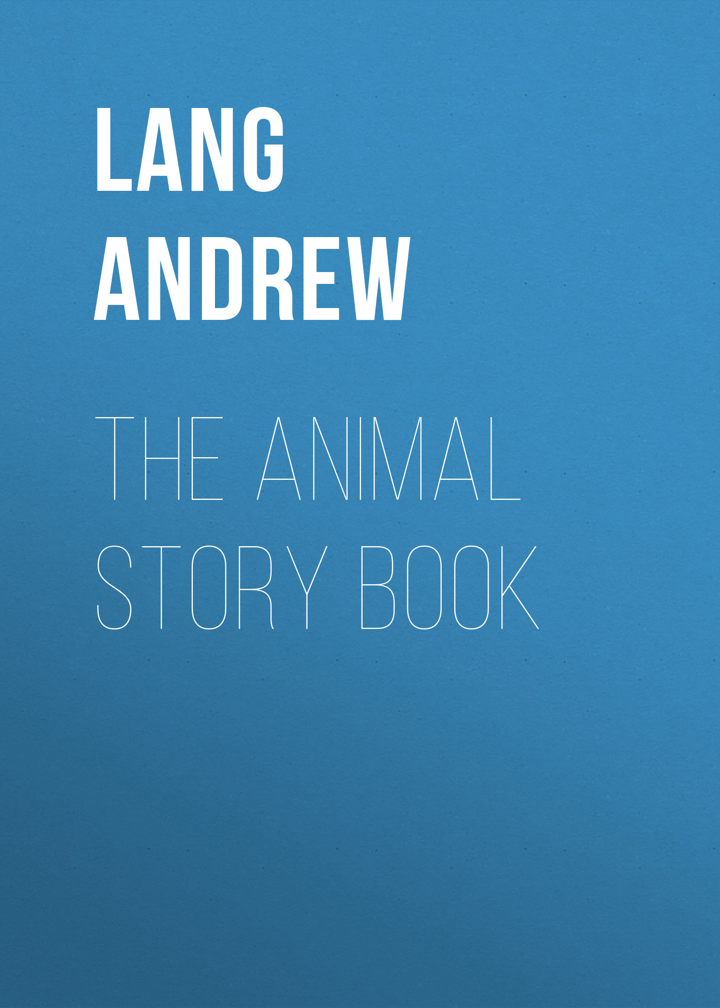 Обложка книги «The Animal Story Book»