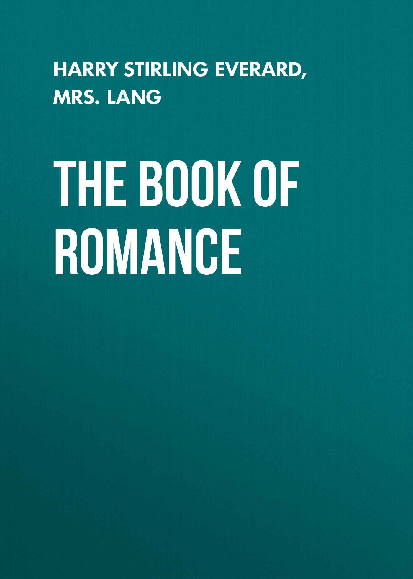 Обложка книги «The Book of Romance»