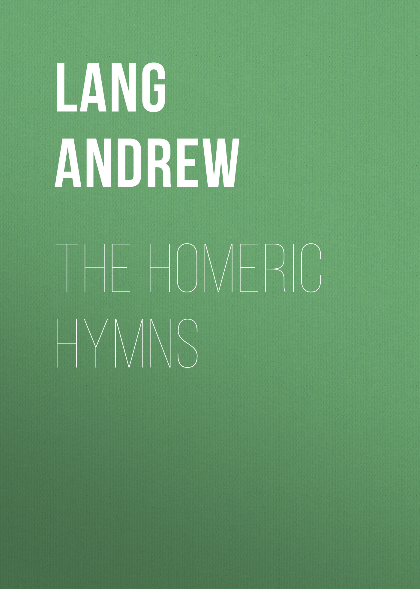 Обложка книги «The Homeric Hymns»
