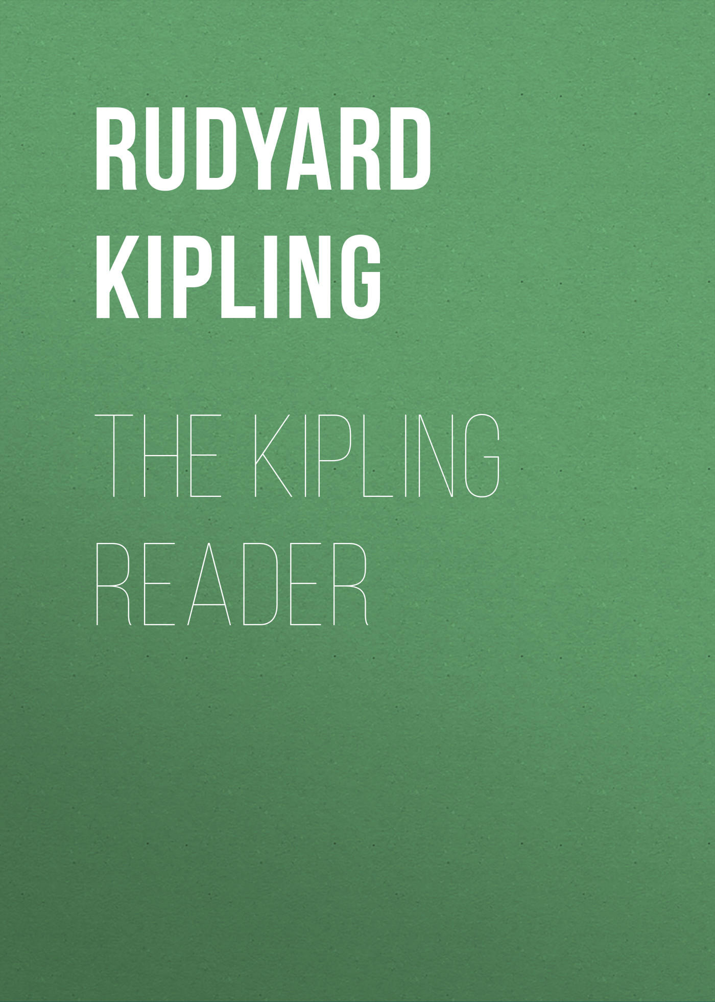Обложка книги «The Kipling Reader»