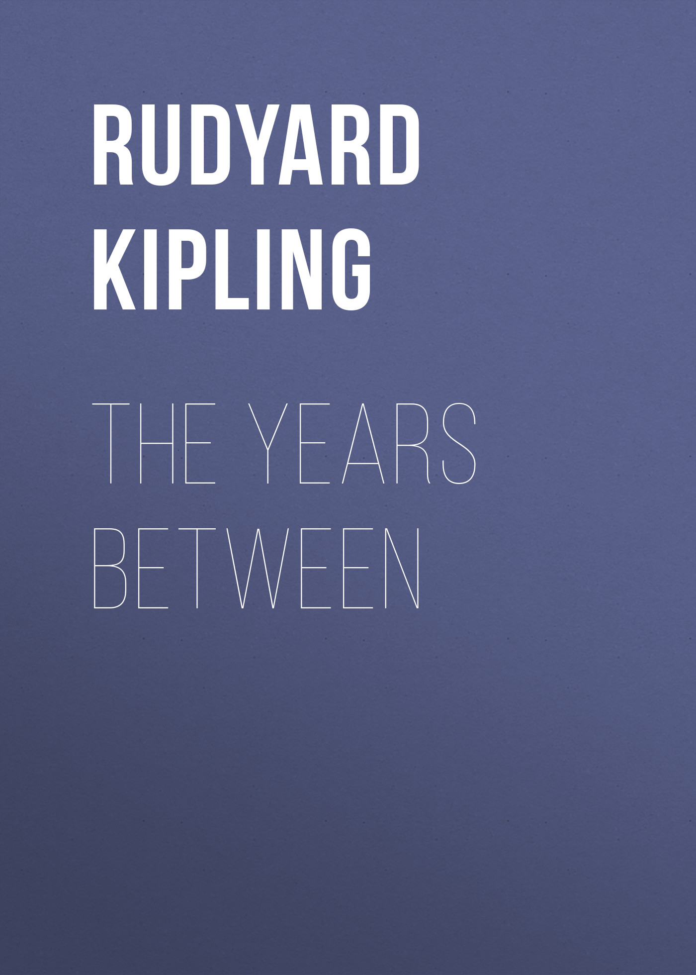 Обложка книги «The Years Between»