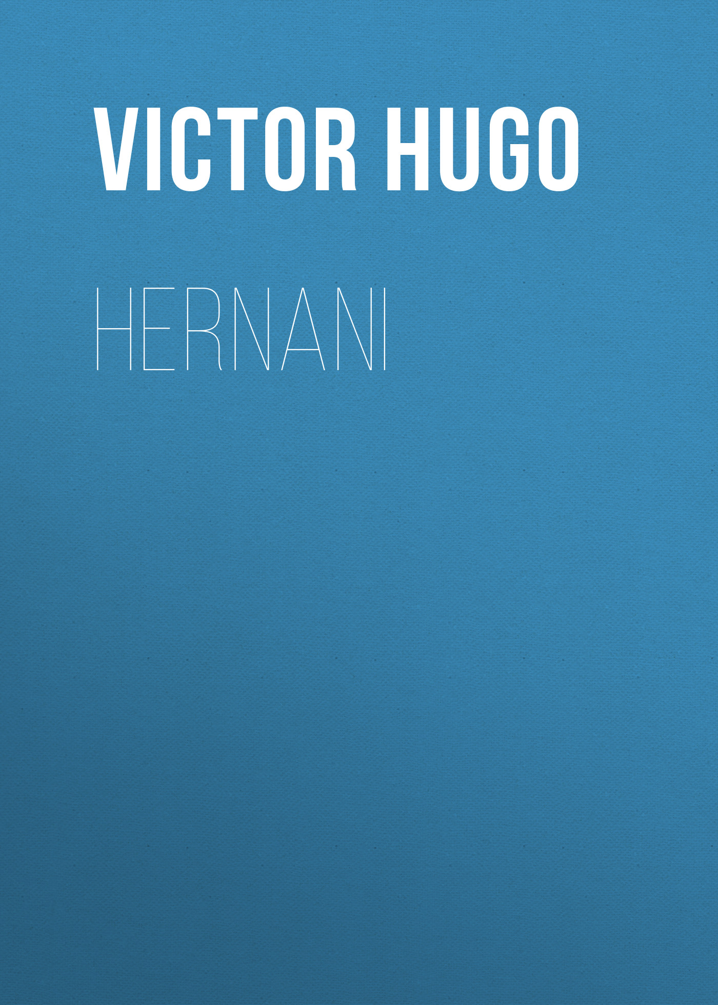 Обложка книги «Hernani»