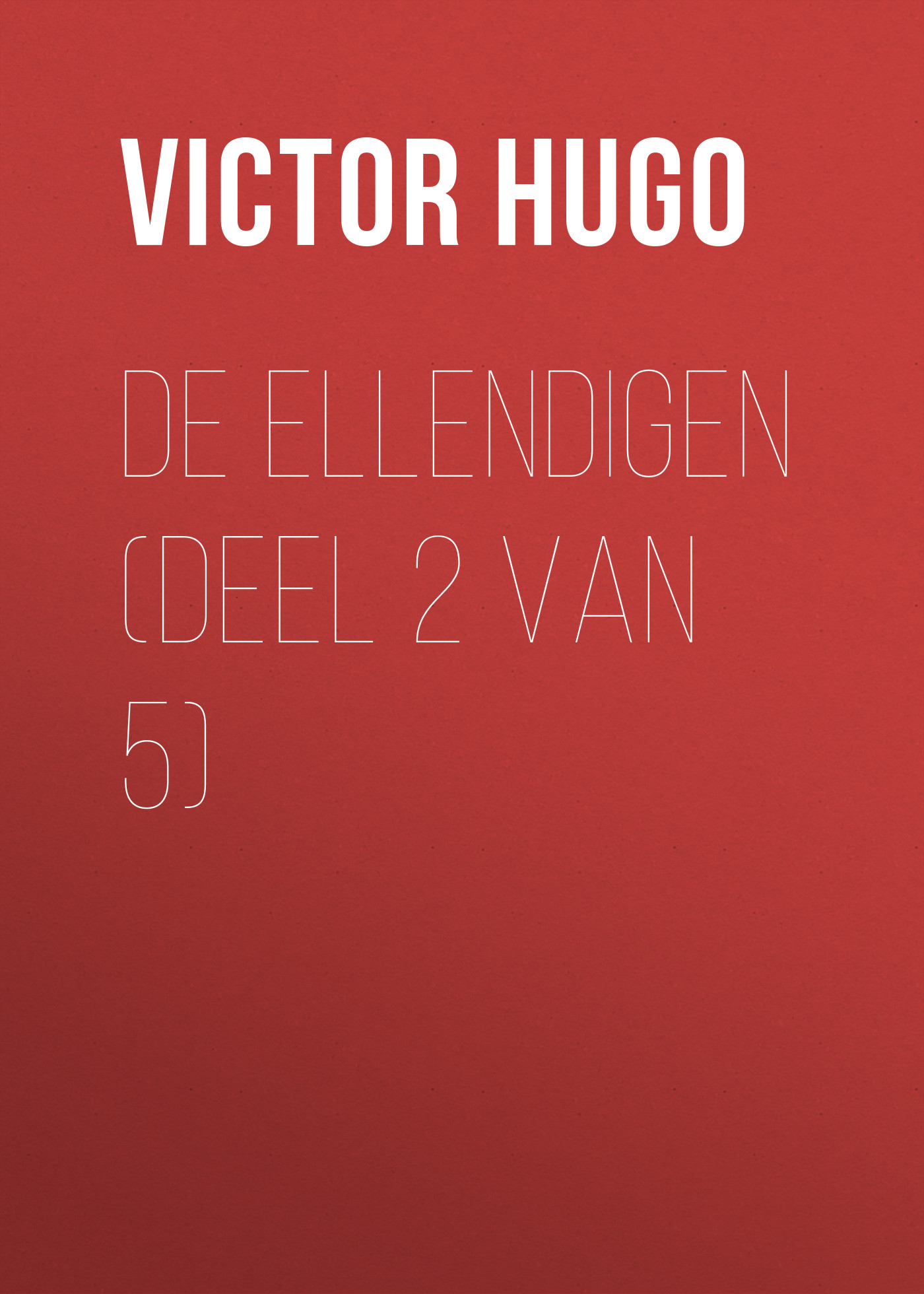 Обложка книги «De Ellendigen (Deel 2 van 5)»