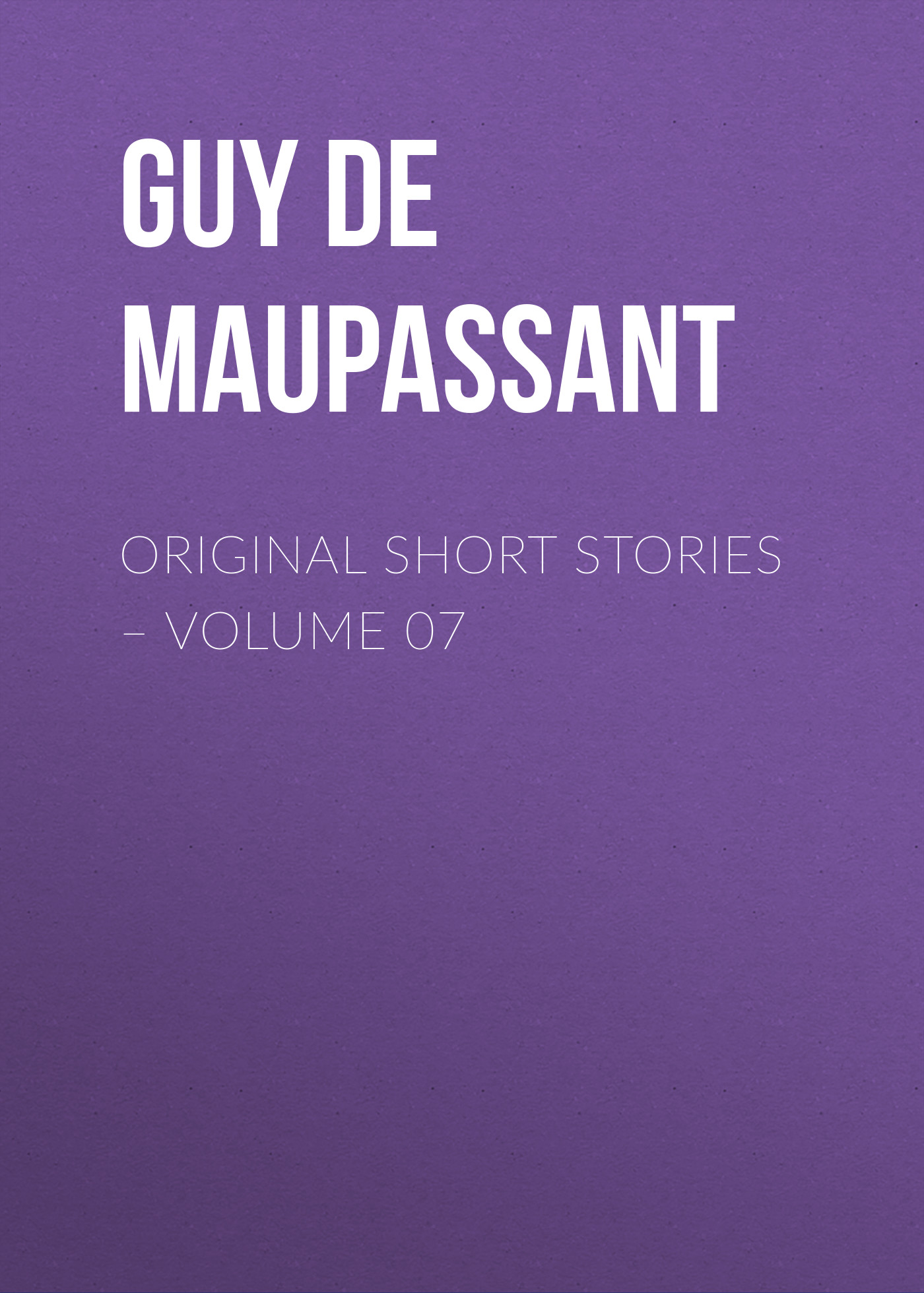 Обложка книги «Original Short Stories – Volume 07»