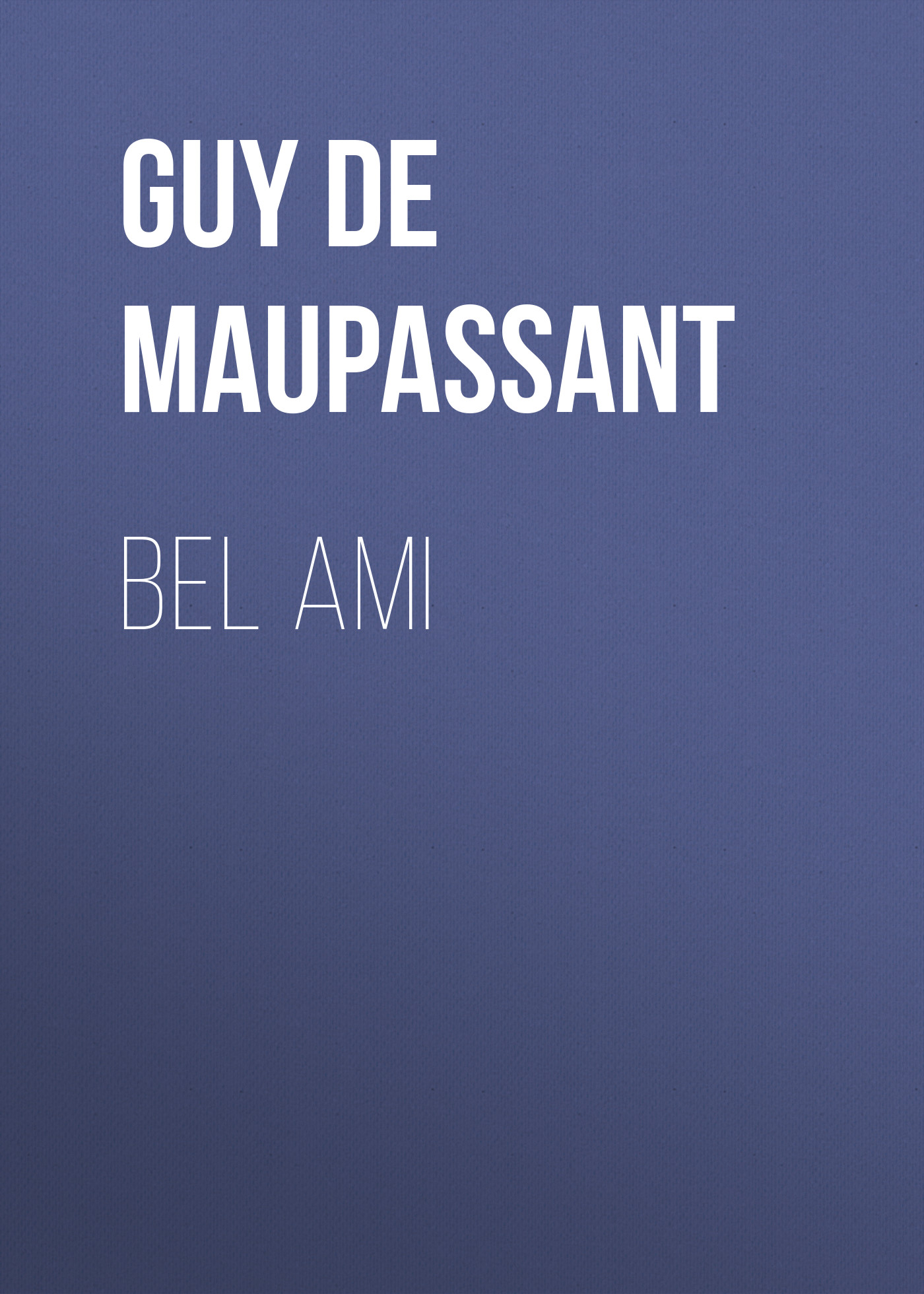 Обложка книги «Bel Ami»