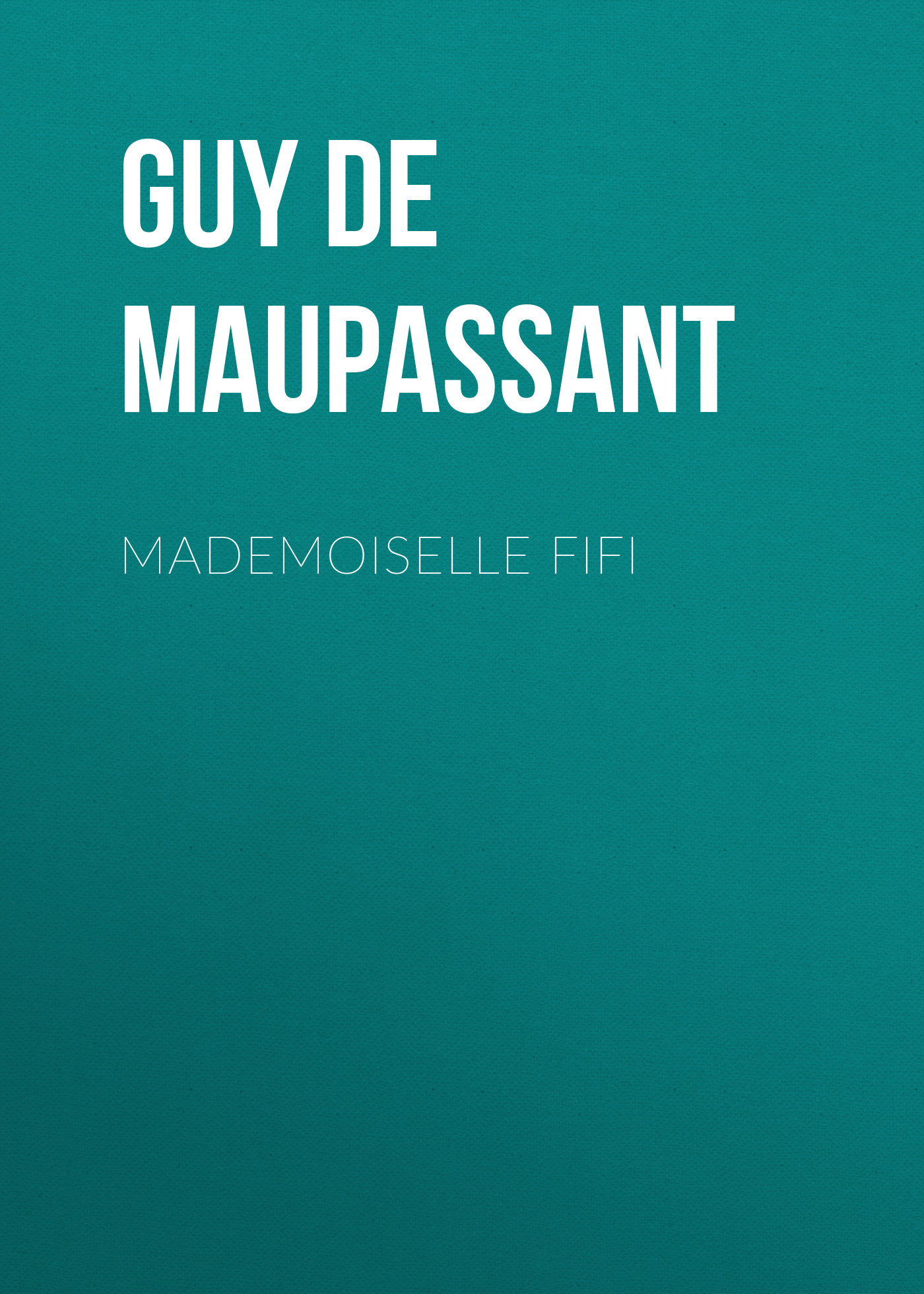 Обложка книги «Mademoiselle Fifi»
