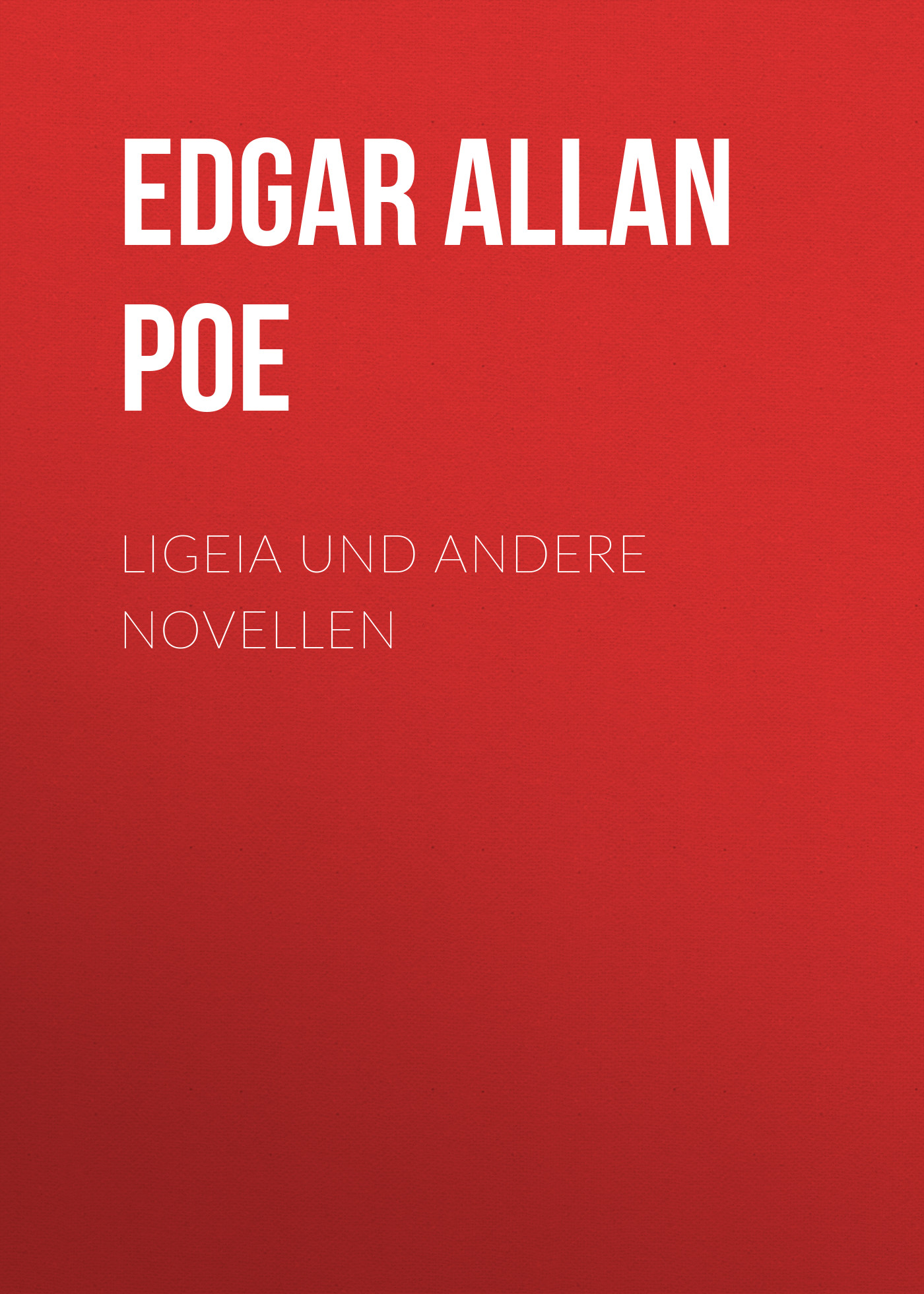 Обложка книги «Ligeia und andere Novellen»