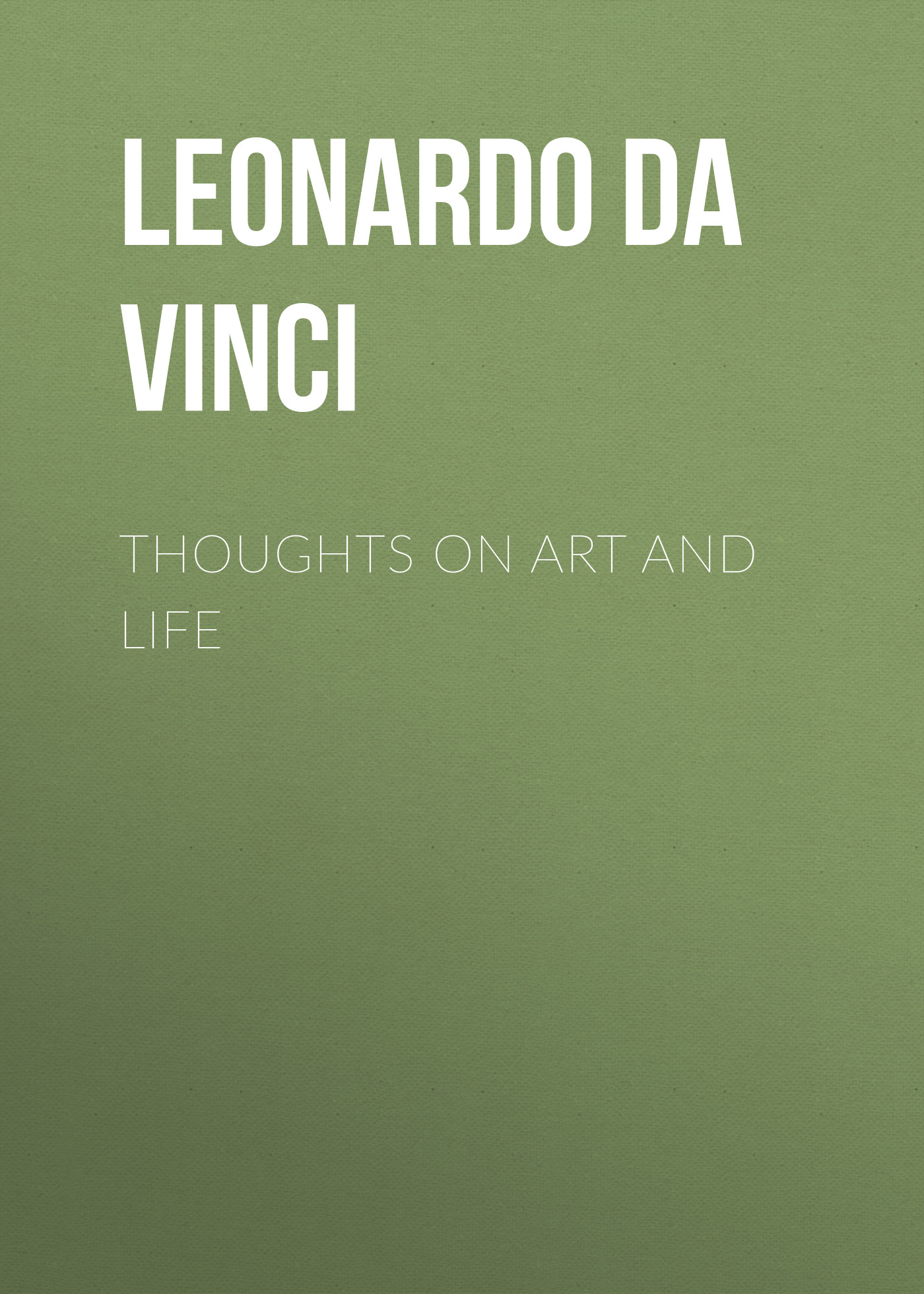 Обложка книги «Thoughts on Art and Life»