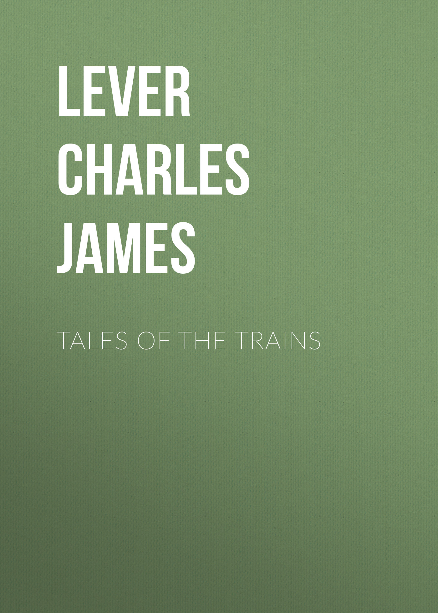Обложка книги «Tales of the Trains»