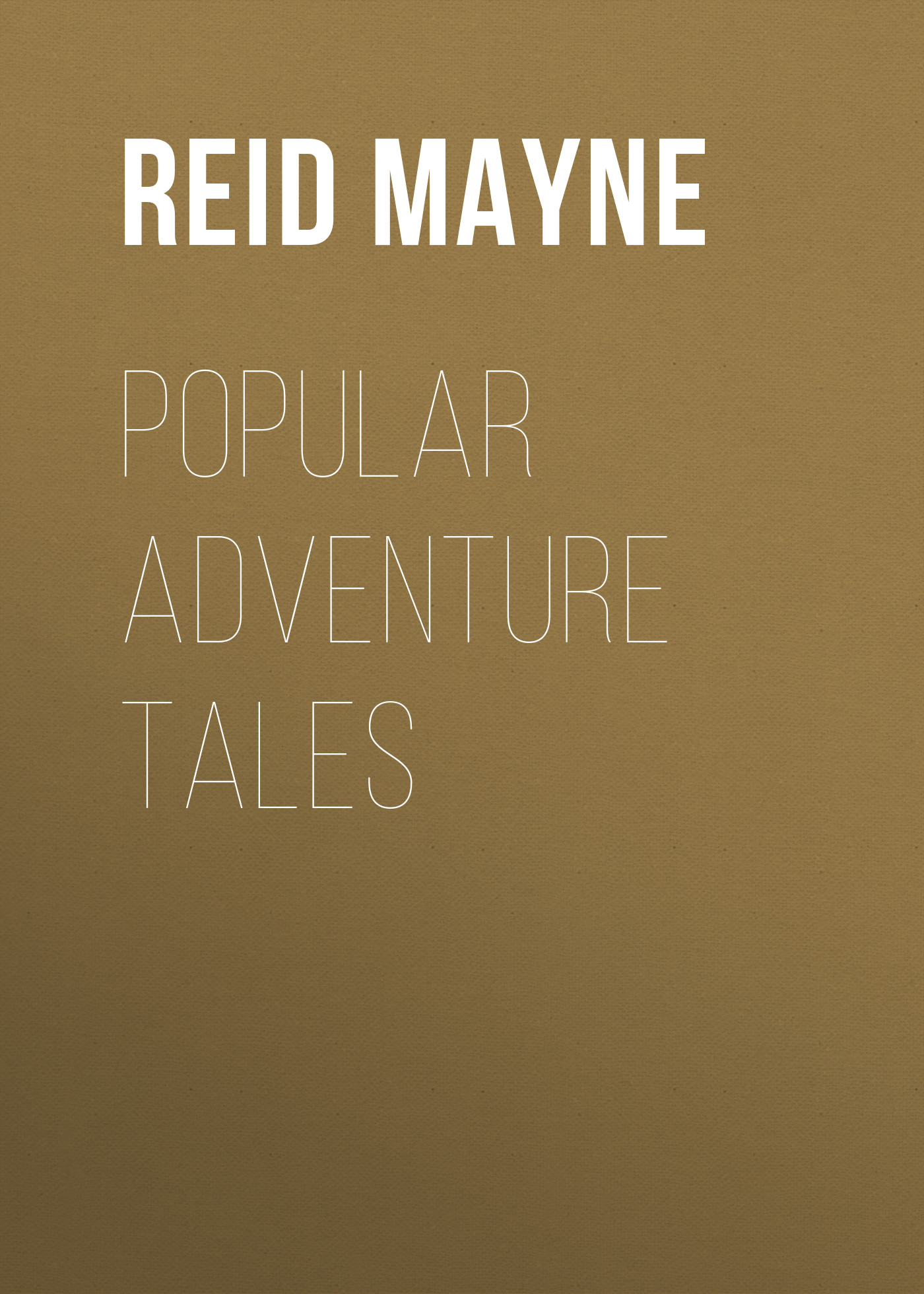 Обложка книги «Popular Adventure Tales»
