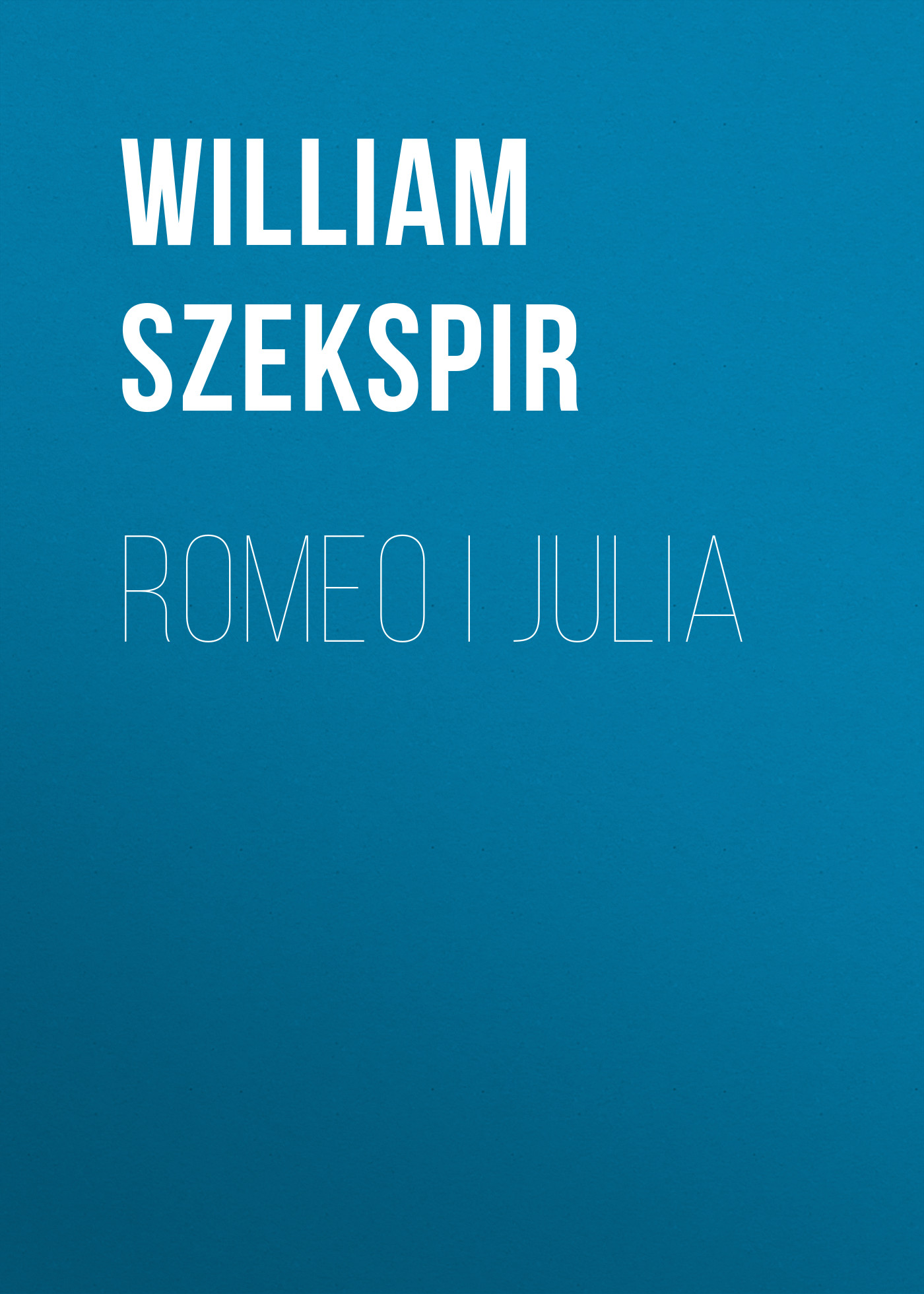 Обложка книги «Romeo i Julia»