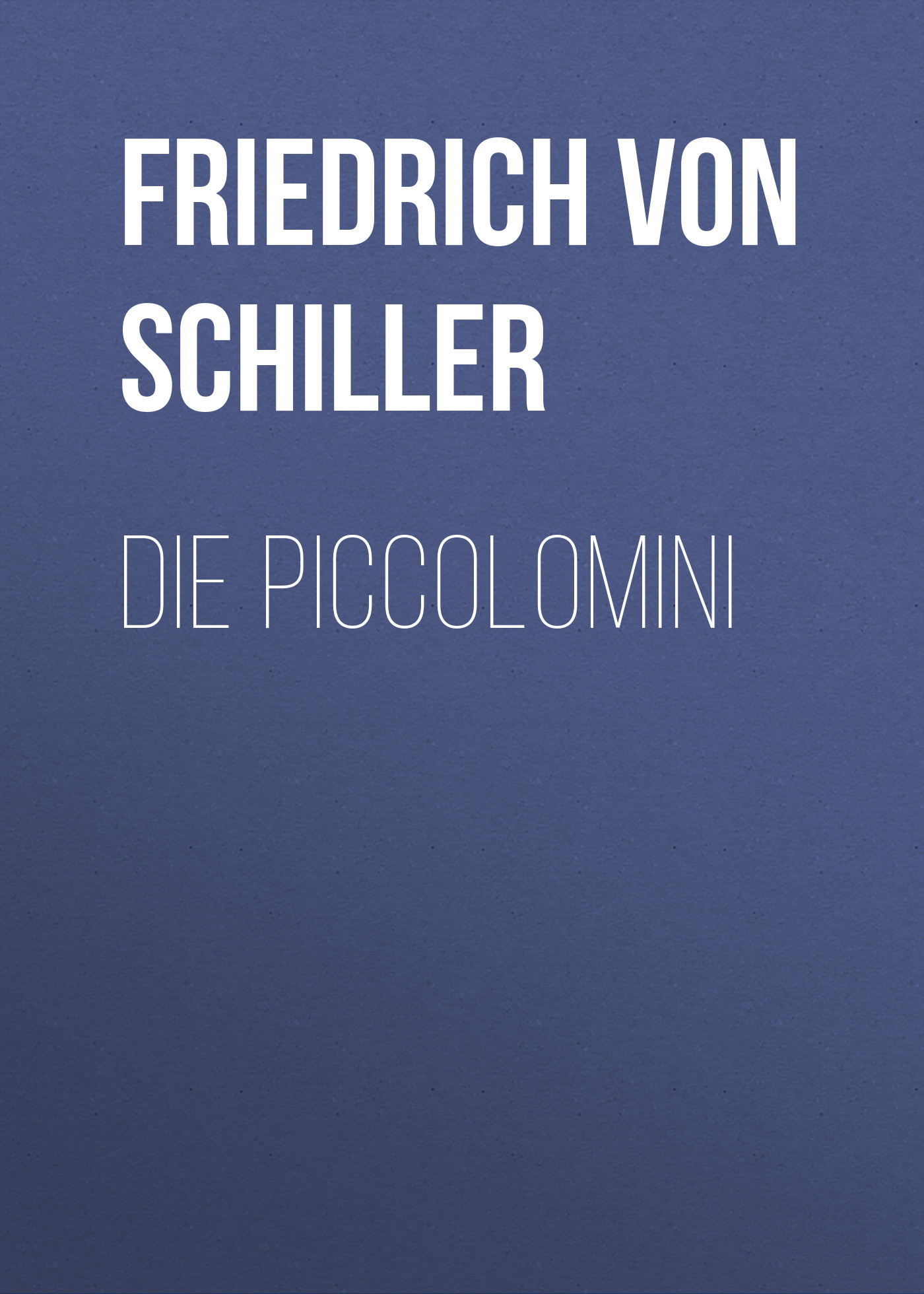 Обложка книги «Die Piccolomini»
