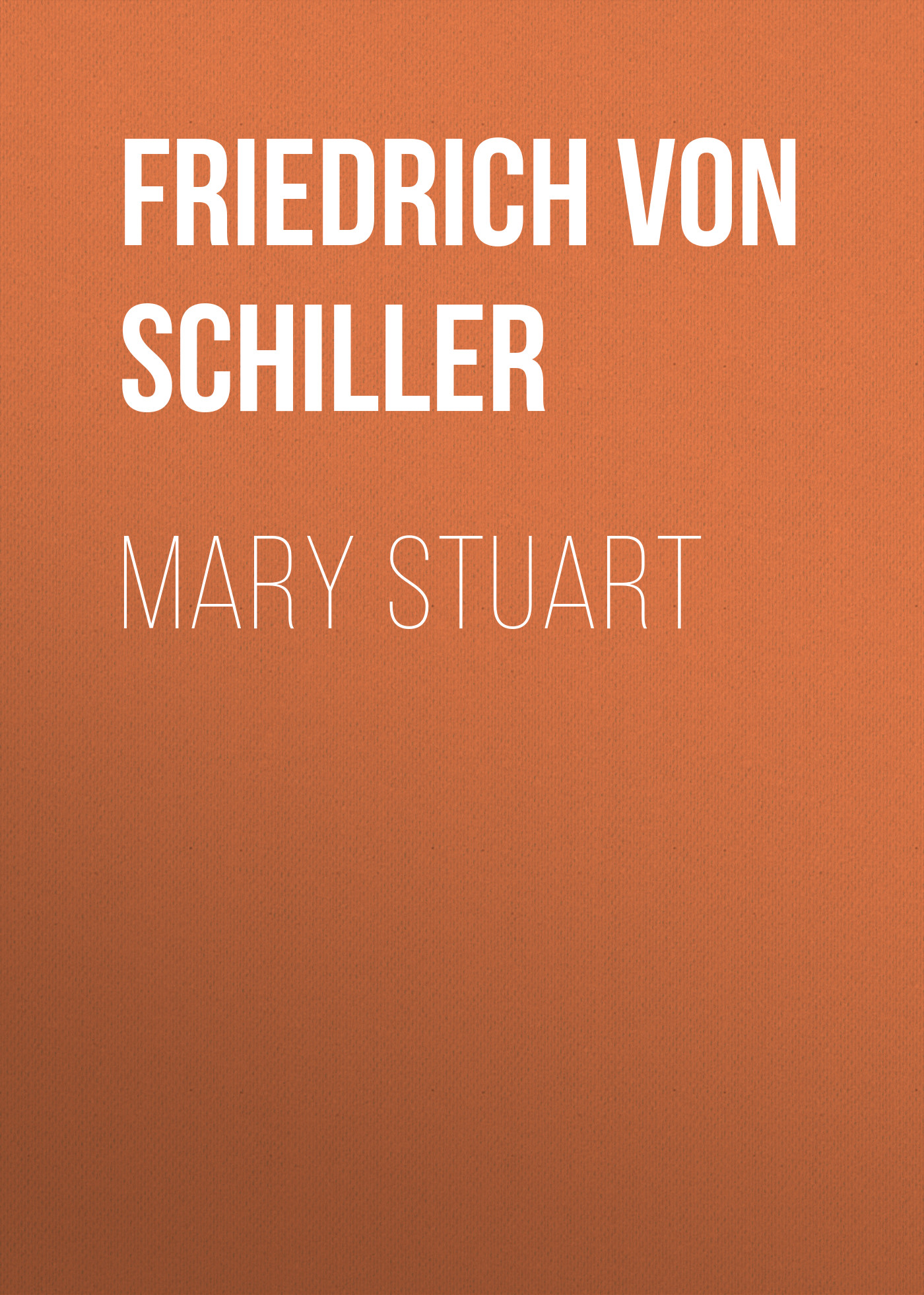 Обложка книги «Mary Stuart»