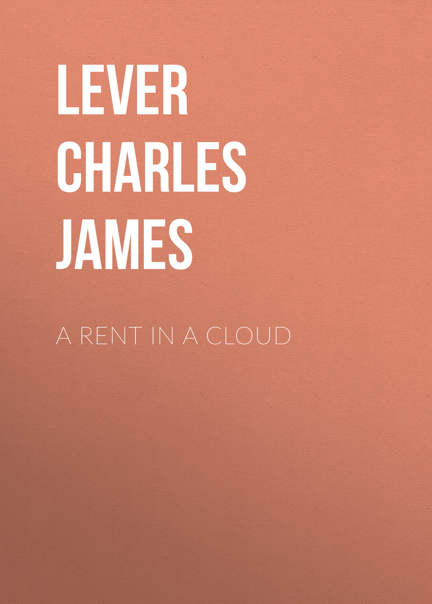 Обложка книги «A Rent In A Cloud»