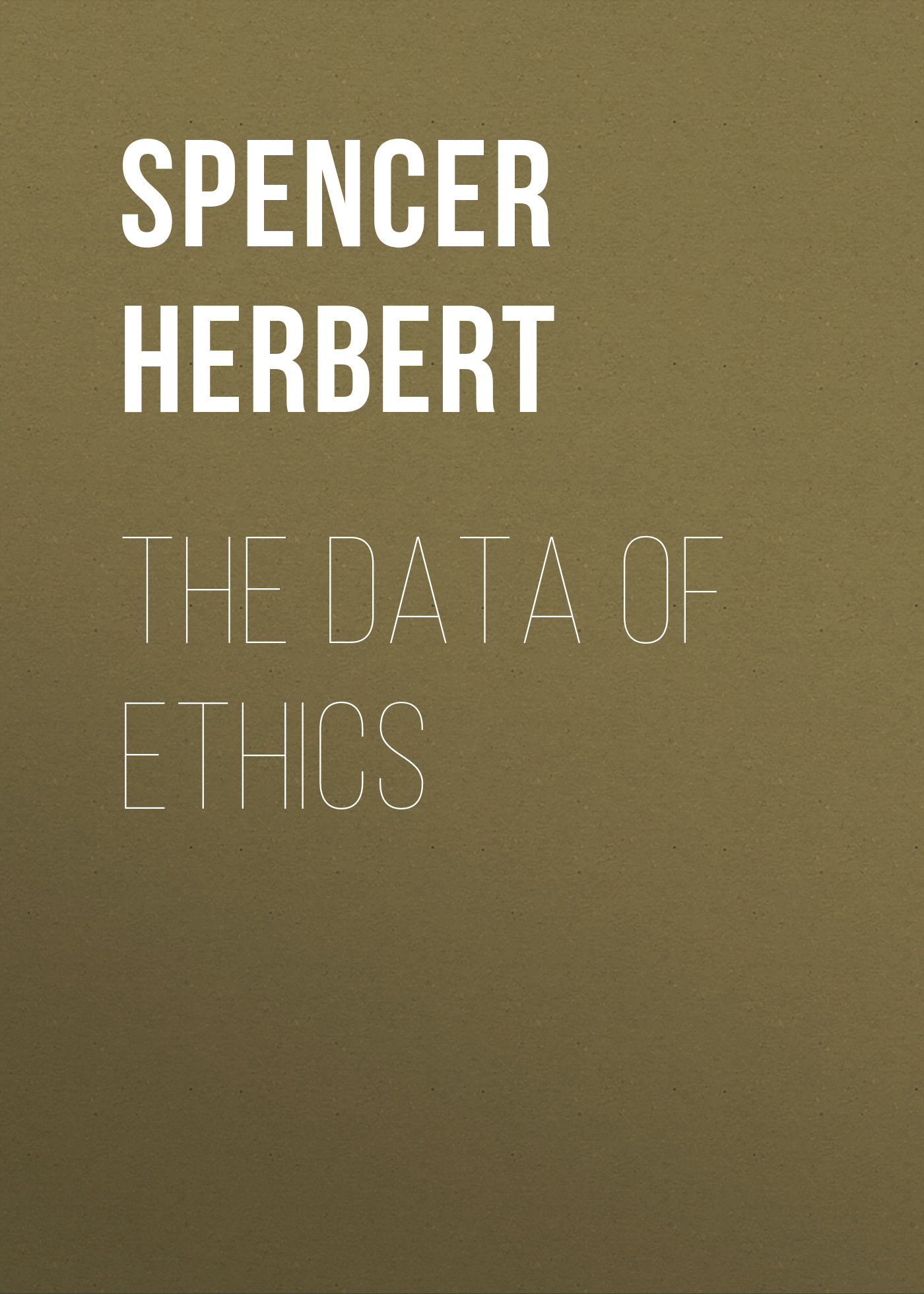 Обложка книги «The Data of Ethics»
