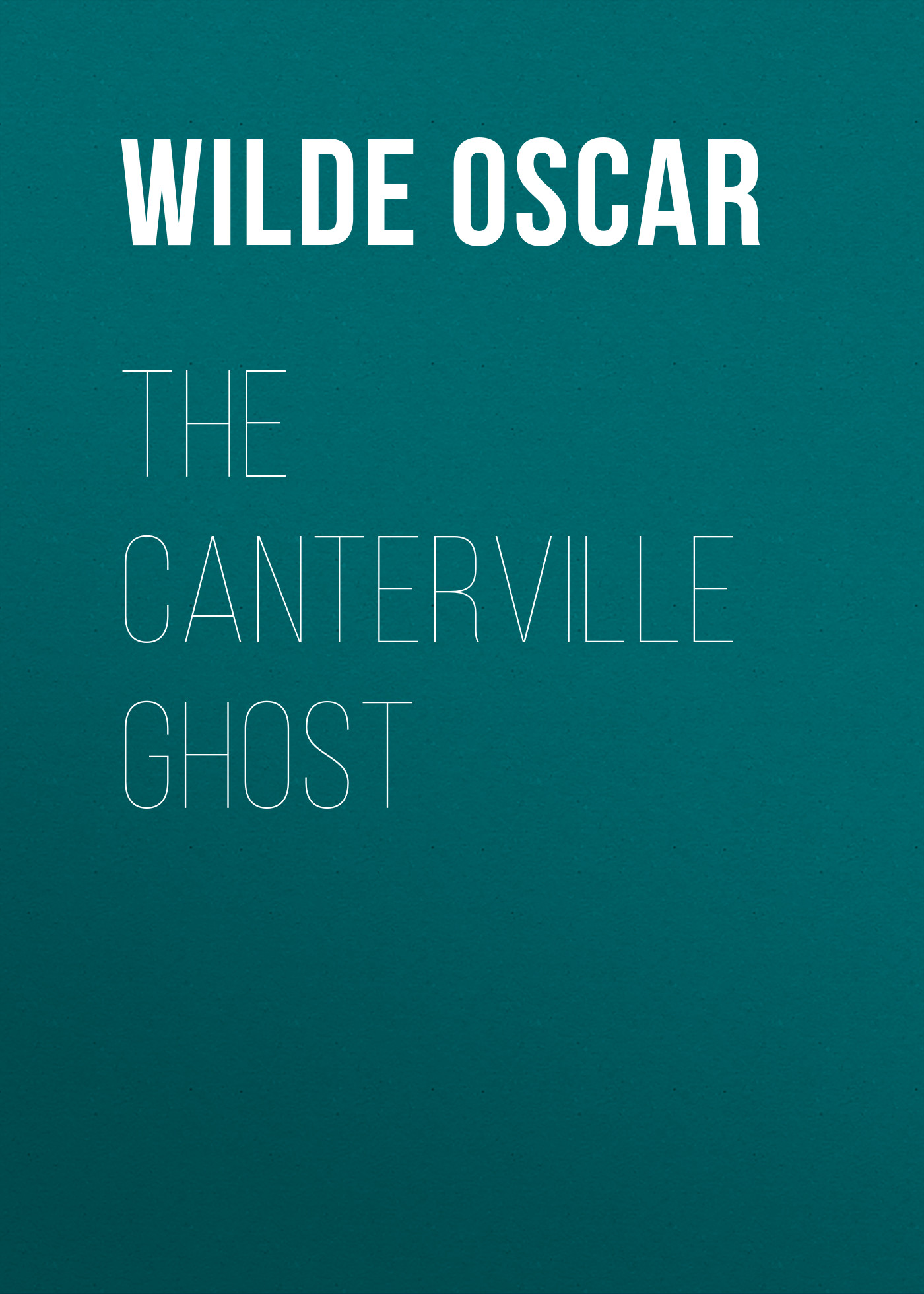 Обложка книги «The Canterville Ghost»