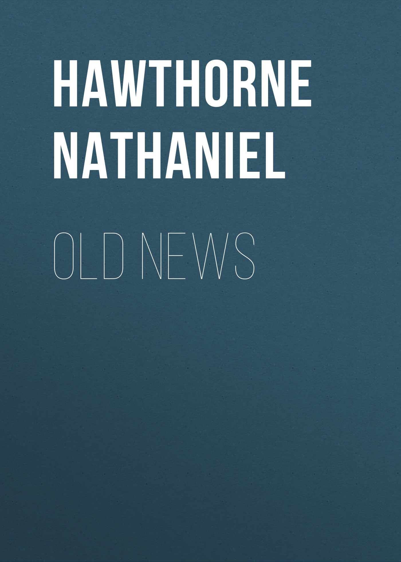 Обложка книги «Old News»