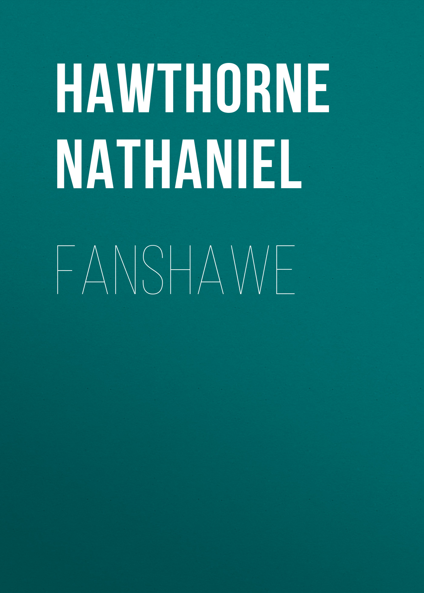 Обложка книги «Fanshawe»