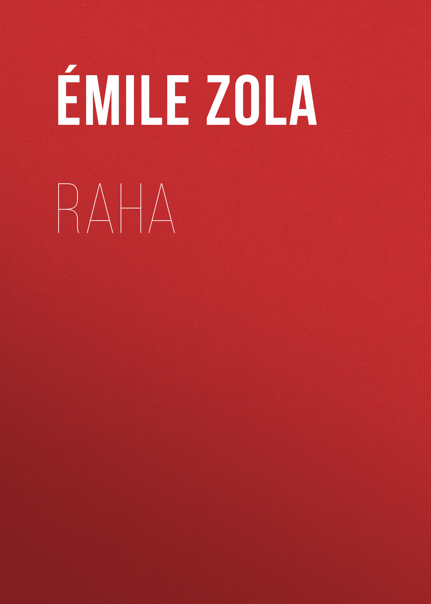 Обложка книги «Raha»
