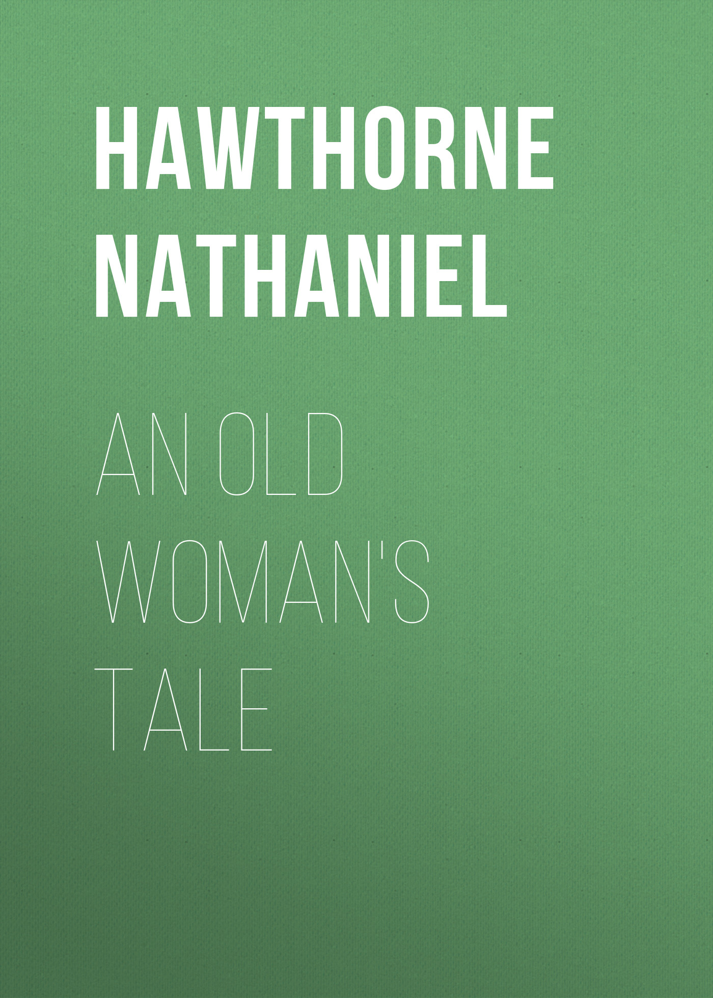 Обложка книги «An Old Woman's Tale»