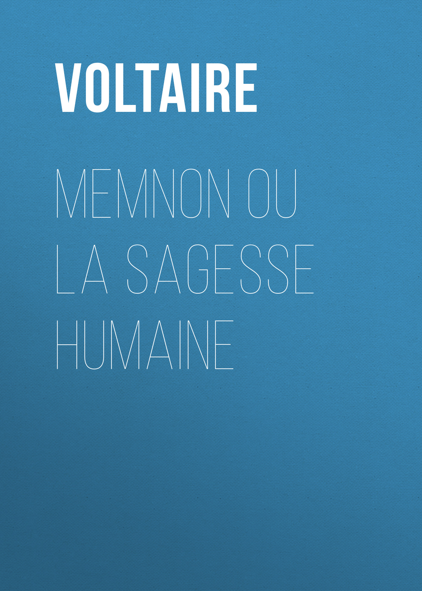 Обложка книги «Memnon ou la sagesse humaine»