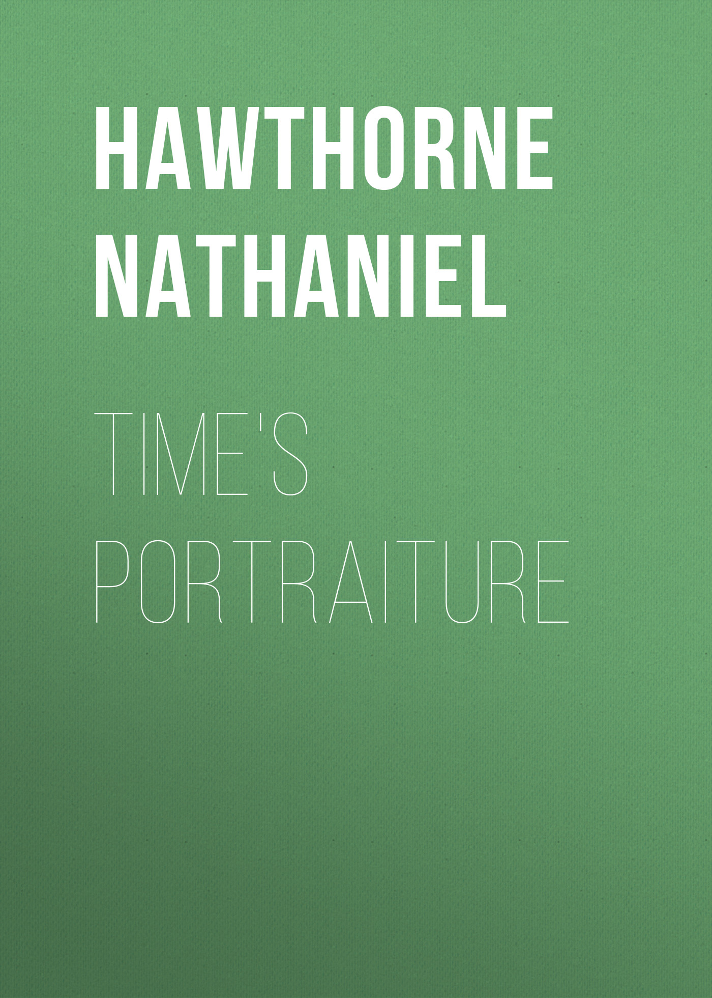 Обложка книги «Time's Portraiture»