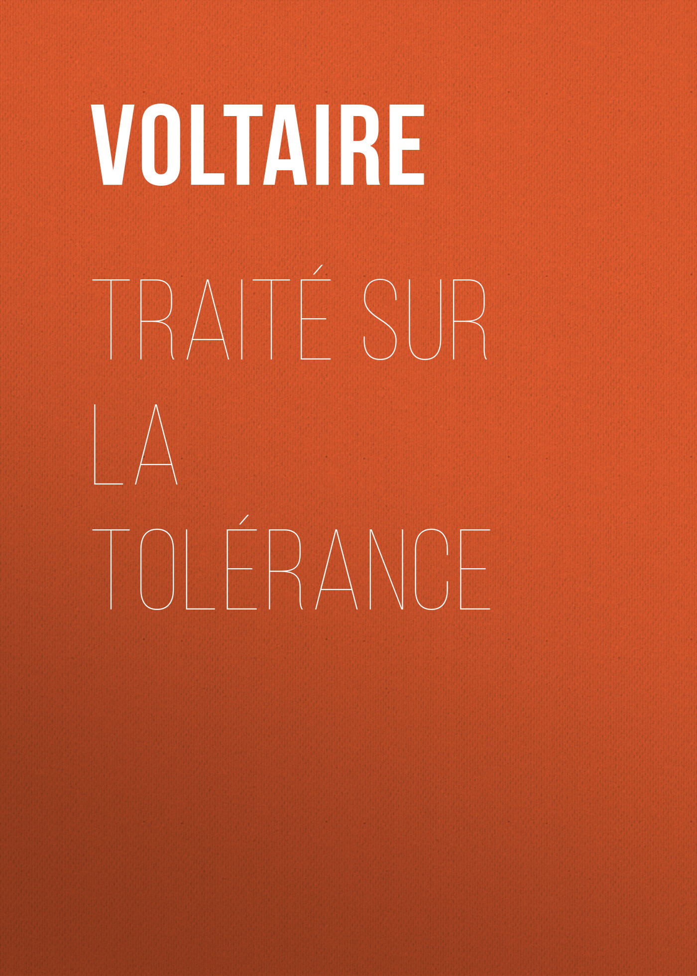 Обложка книги «Traité sur la tolérance»