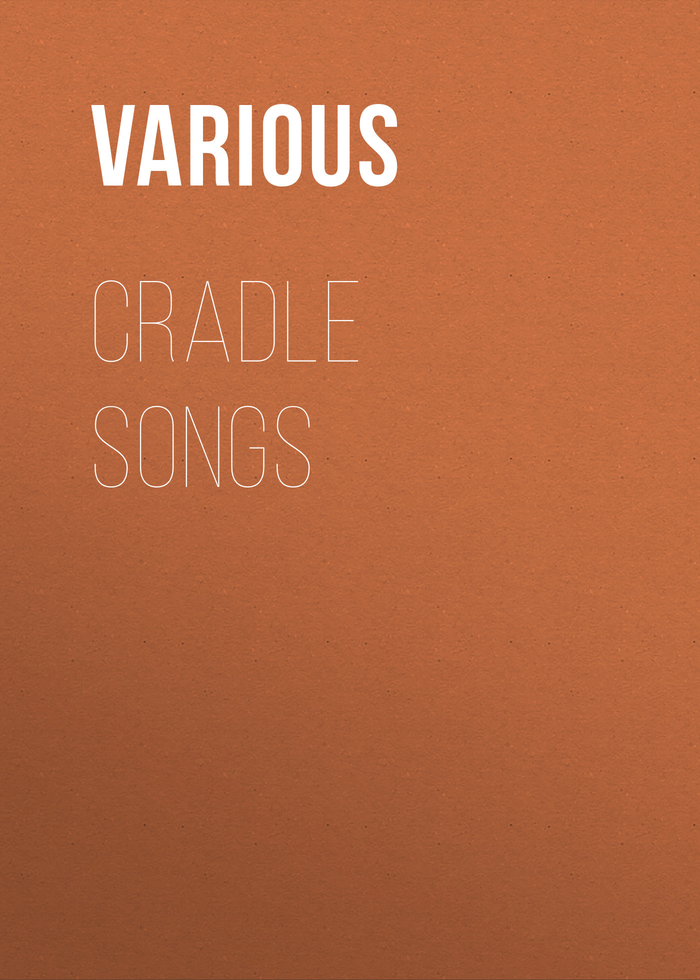 Обложка книги «Cradle Songs»