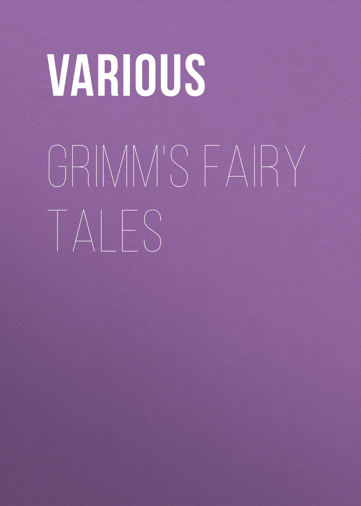 Обложка книги «Grimm's Fairy Tales»