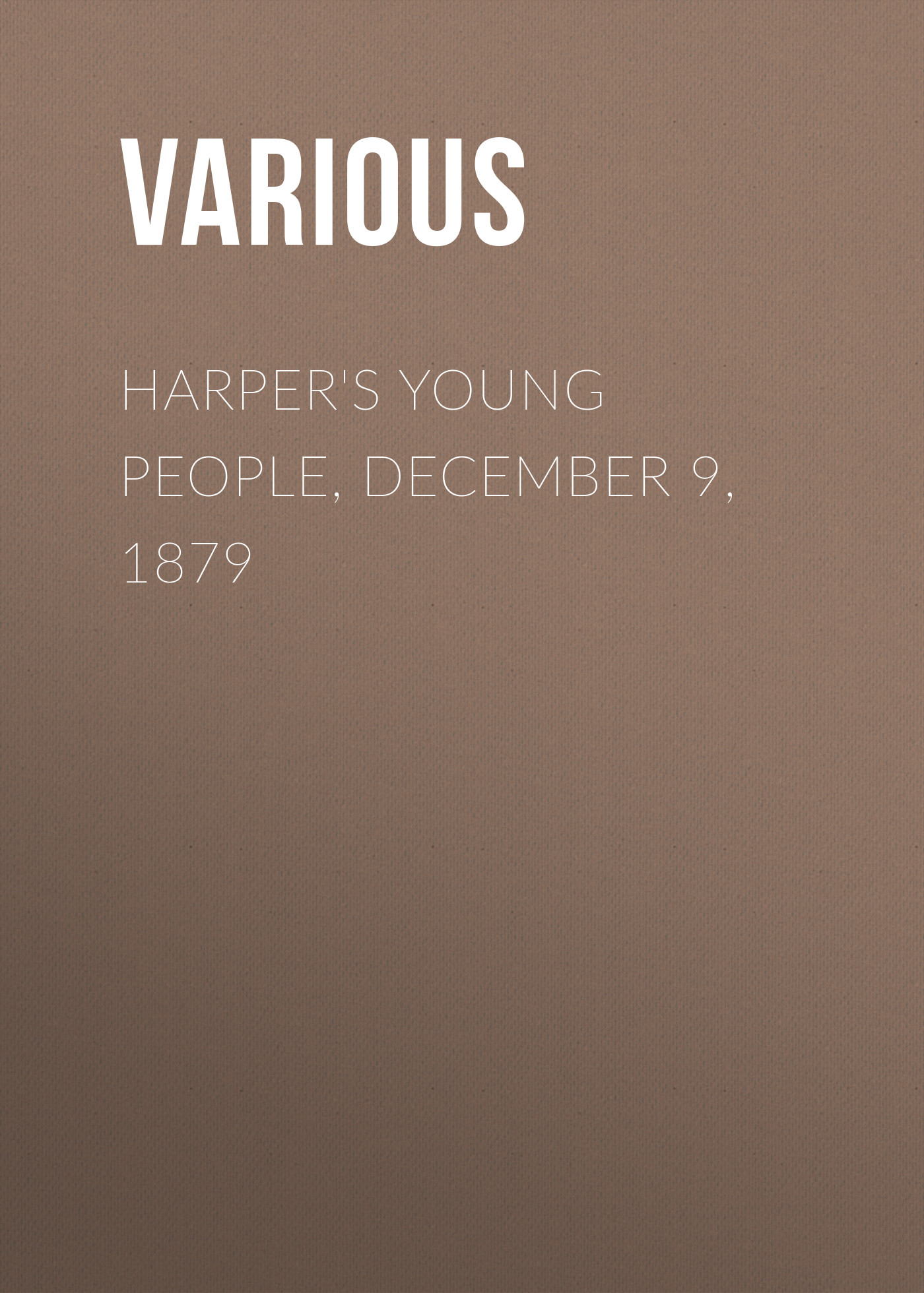 Обложка книги «Harper's Young People, December 9, 1879»