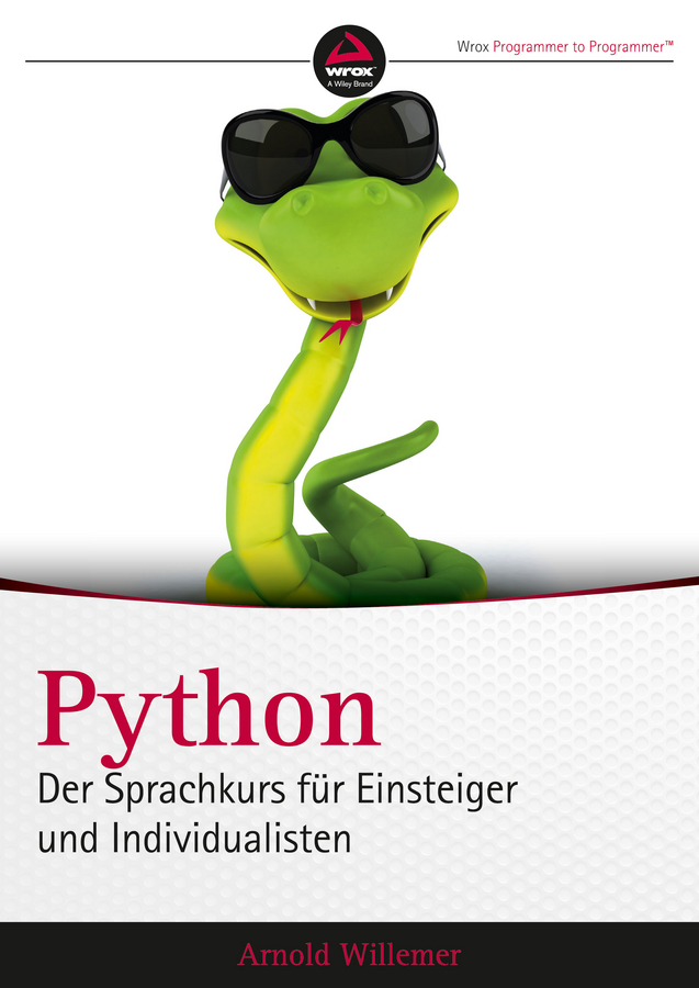 Обложка книги «Python. Der Sprachkurs für Einsteiger und Individualisten»