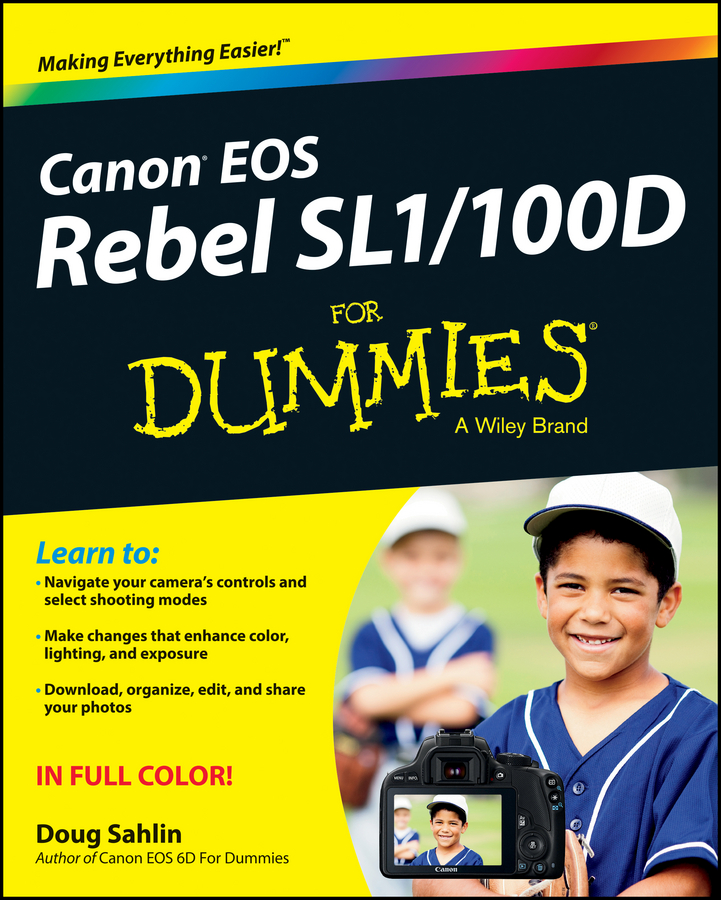 Обложка книги «Canon EOS Rebel SL1/100D For Dummies»