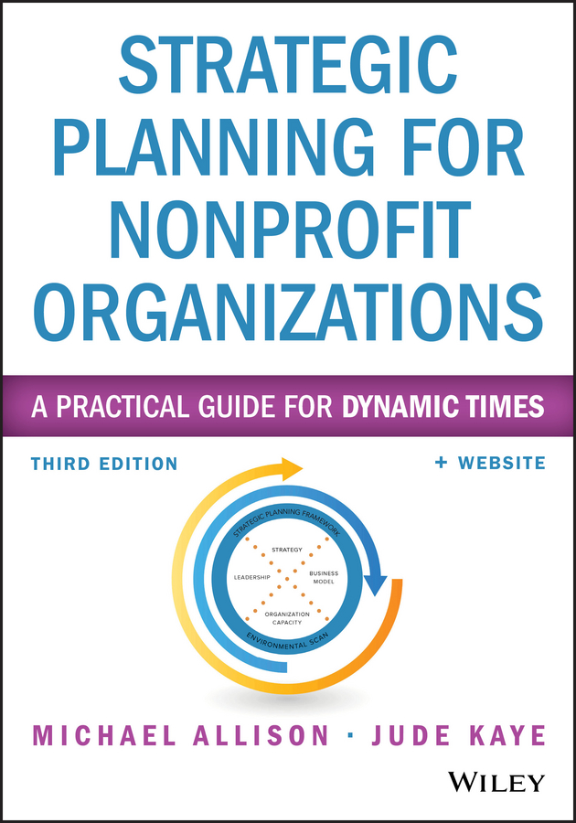 Обложка книги «Strategic Planning for Nonprofit Organizations. A Practical Guide for Dynamic Times»