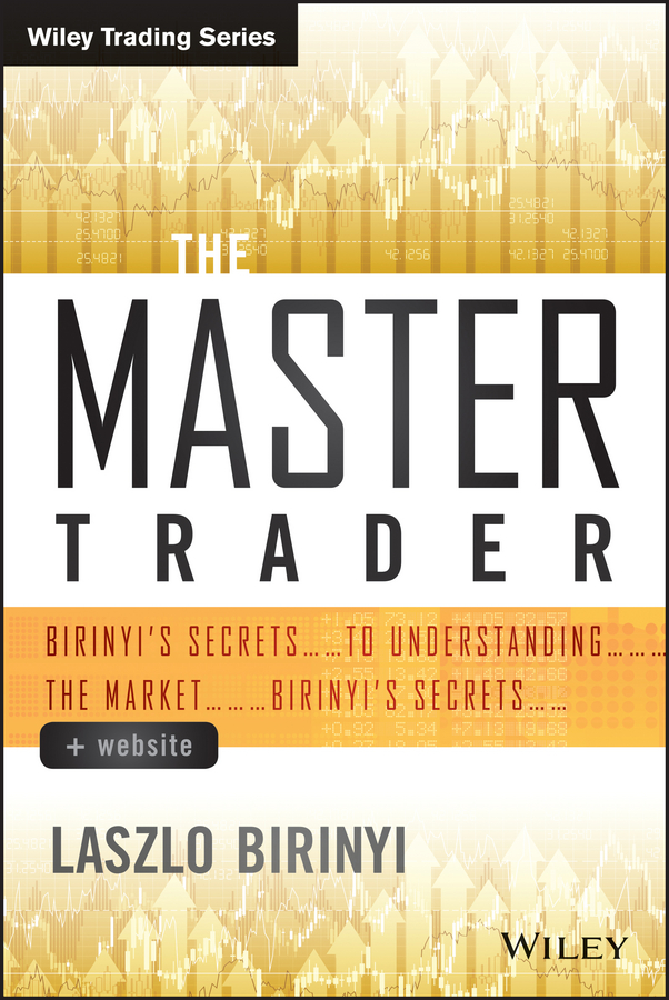 Обложка книги «The Master Trader. Birinyi's Secrets to Understanding the Market»
