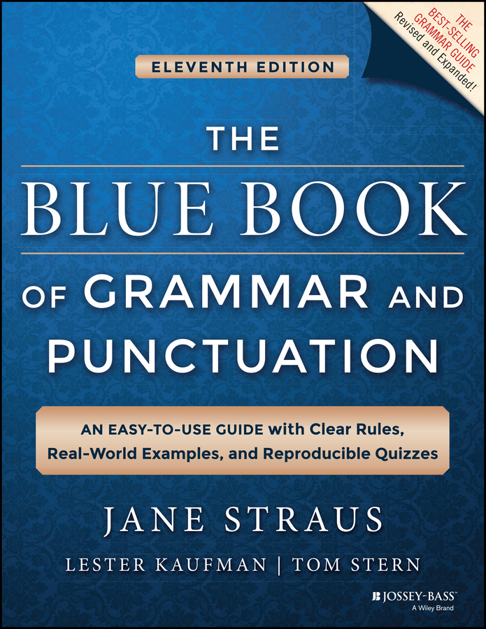 Обложка книги «The Blue Book of Grammar and Punctuation. An Easy-to-Use Guide with Clear Rules, Real-World Examples, and Reproducible Quizzes»