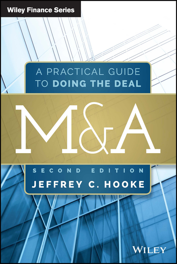 Обложка книги «M&A. A Practical Guide to Doing the Deal»