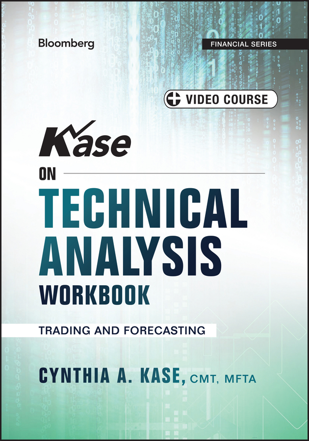 Обложка книги «Kase on Technical Analysis Workbook. Trading and Forecasting»